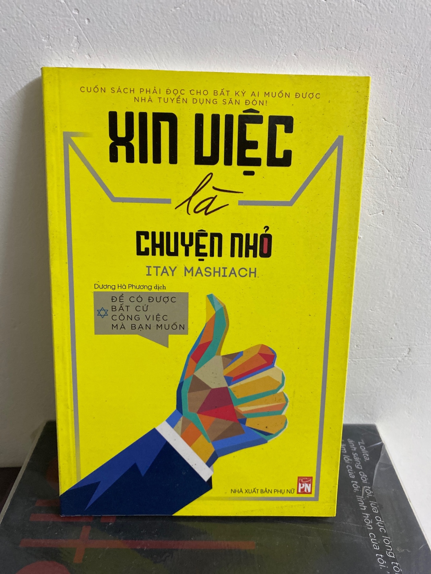 Xin việc là chuyện nhỏ - Ttay Mashiach Sách văn học STB0302
