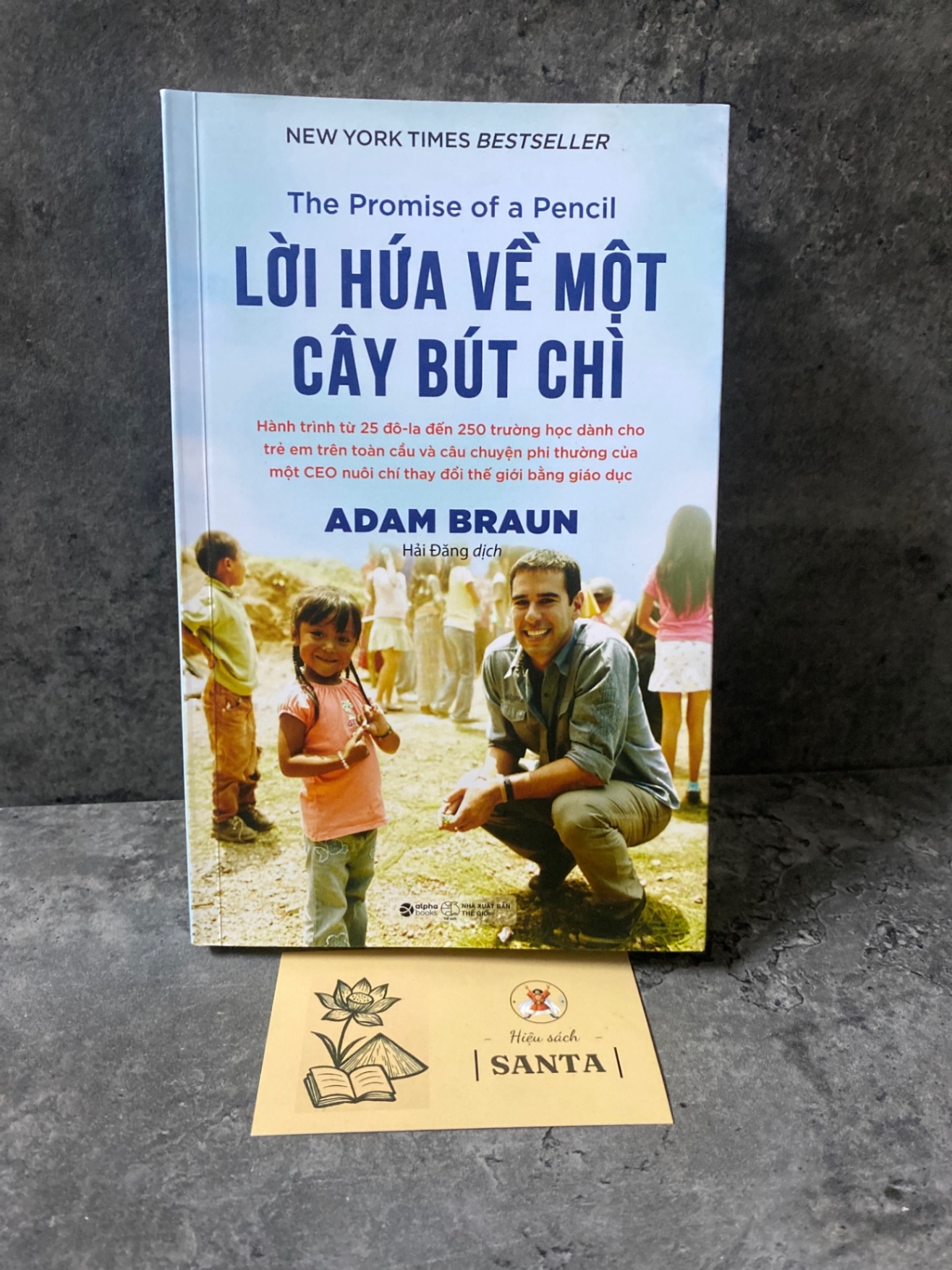 Lời hứa về một cây bút chì- Adam Braun Sách kỹ năng STB0302