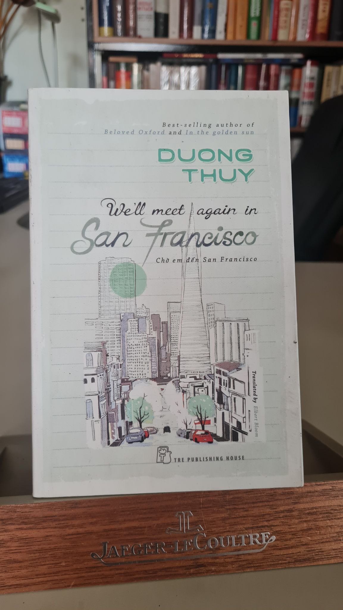 We'll meet again in san Francisco - Duong Thuy Sách ngoại STB0302