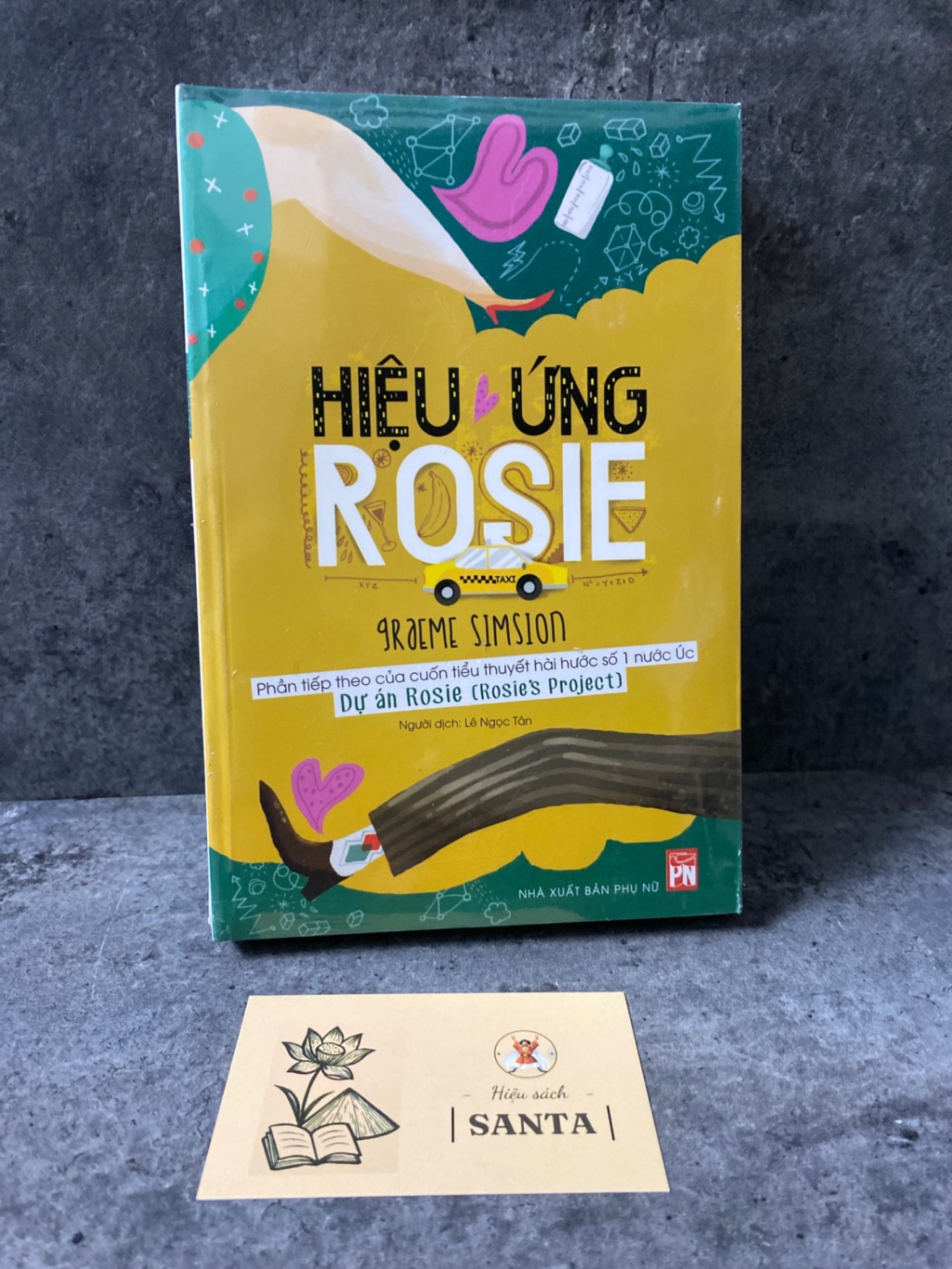 Hiệu ứng Rosie-phần tiếp theo của tiểu thuyết hài hước số 1 nước Úc Dự án Rosie Sách văn học STB0302