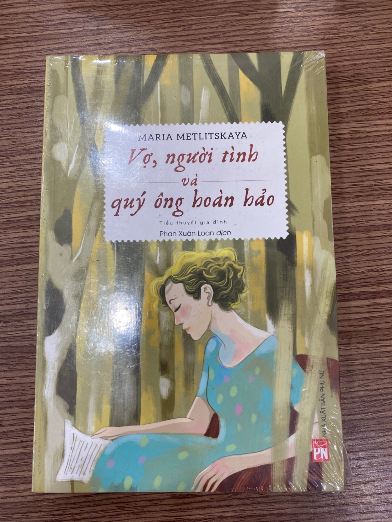 Vợ,người tình và quý ông hoàn hảo-Maria Metlitskaya- sachd mới nguyên seal Sách văn học STB0302
