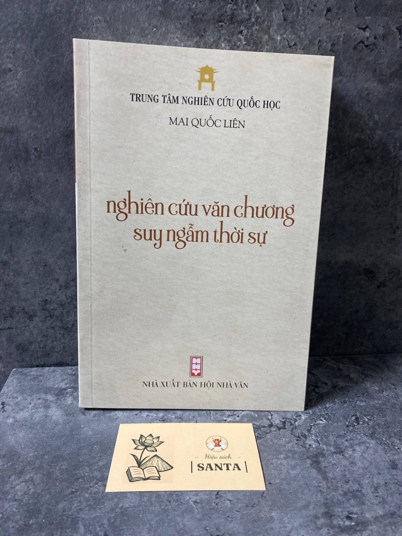 Nghiên cứu văn chương,suy ngẫm thời sự- Mai Quốc Liên Sách văn học STB0302