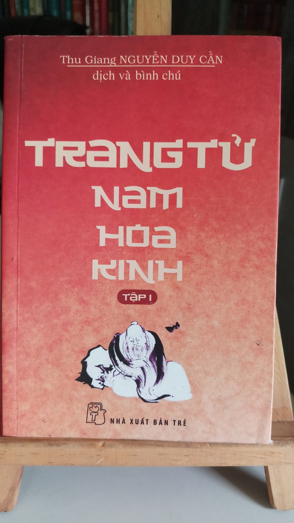 Trang tử Nam hoa kinh tập 1 mới -80% ố- 2014 Thu Giang Nguyễn Duy Cần [1301] SÁCH VĂN HỌC Sách văn học STB0302