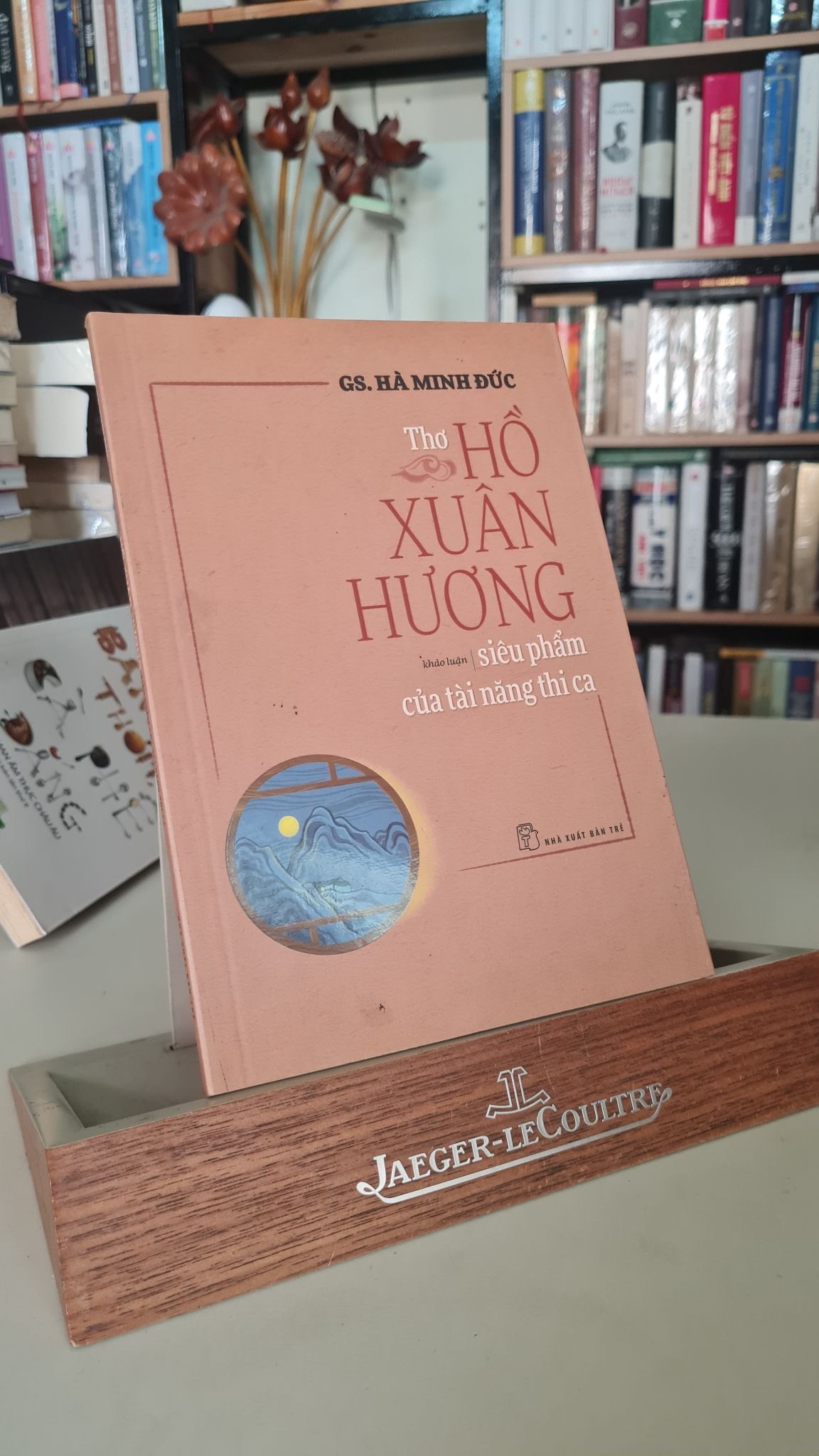 Thơ Hồ Xuân Hương siêu phẩm của tài năng thi ca - G.S Hà Minh Đức Sách văn học STB0302