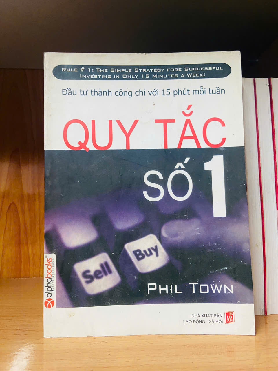 Quy tắc số 1 / Phil Town Sách kinh tế - tài chính - chứng khoán VAVO3101
