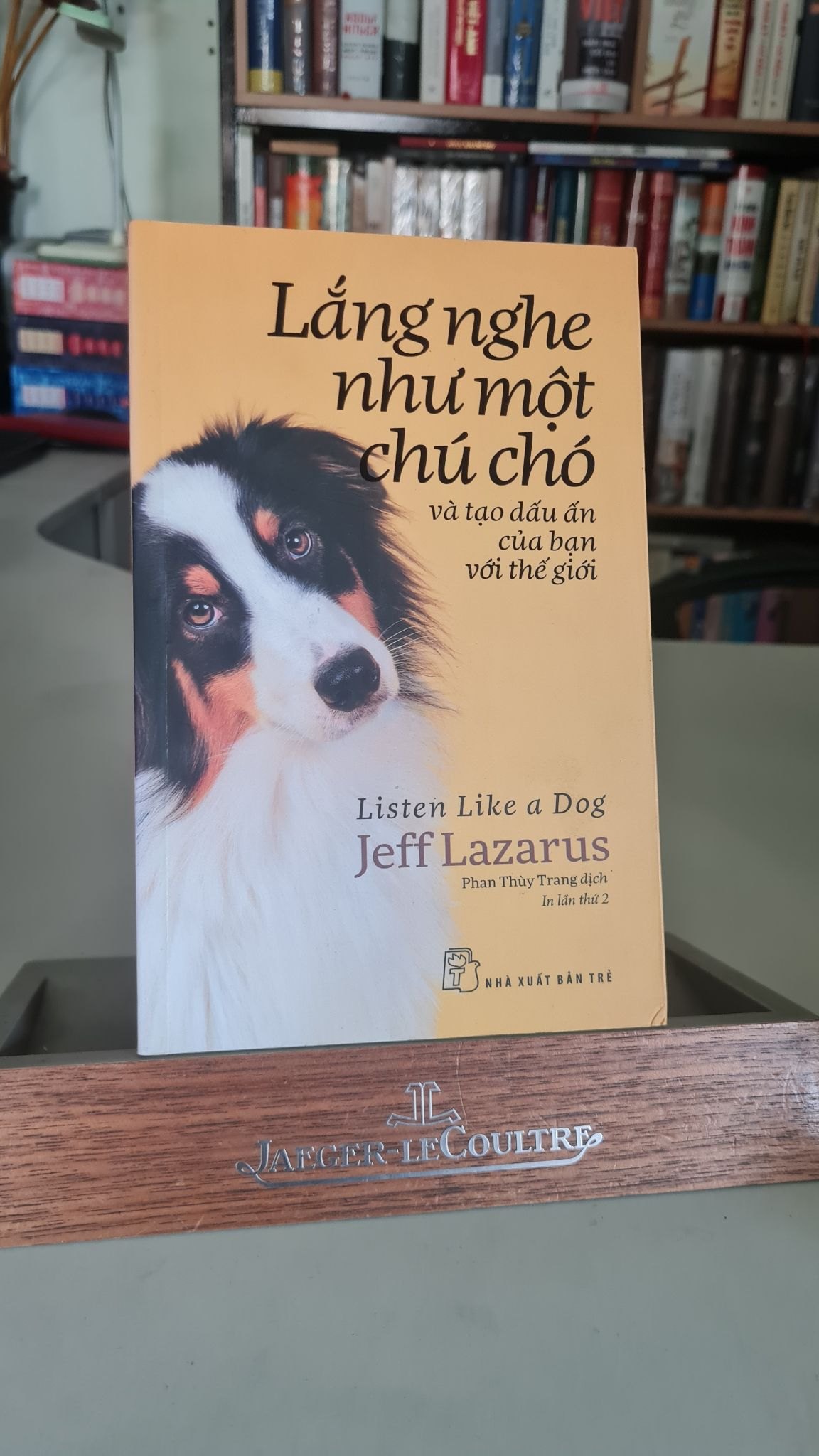 Lắng nghe như một chú chó - Jeff Lazarus Sách kỹ năng STB0302