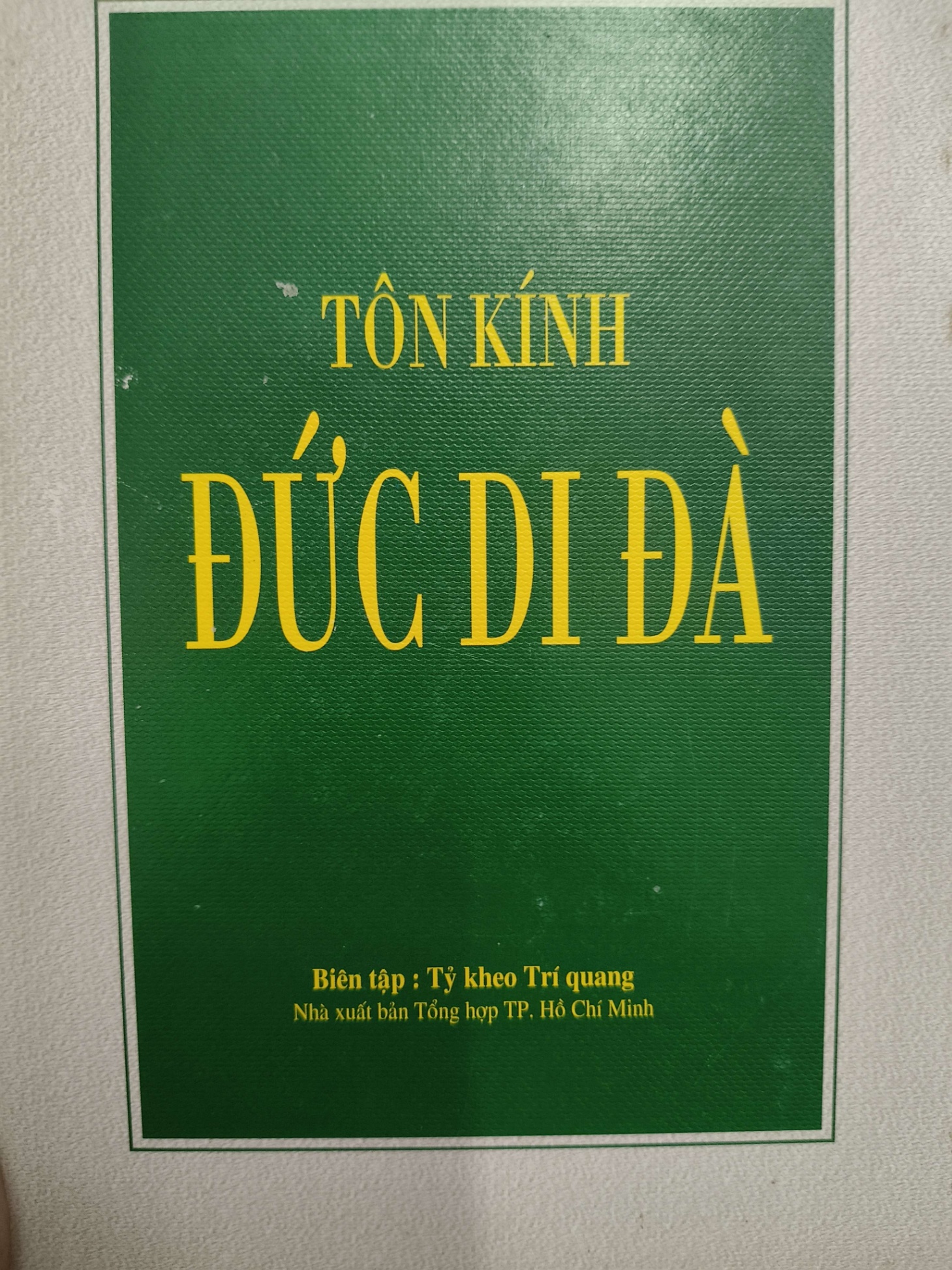 Tôn kính Đức A Đi Đà - 2012 - 302 trang Sách tôn giáo - tâm linh ANTQ3101