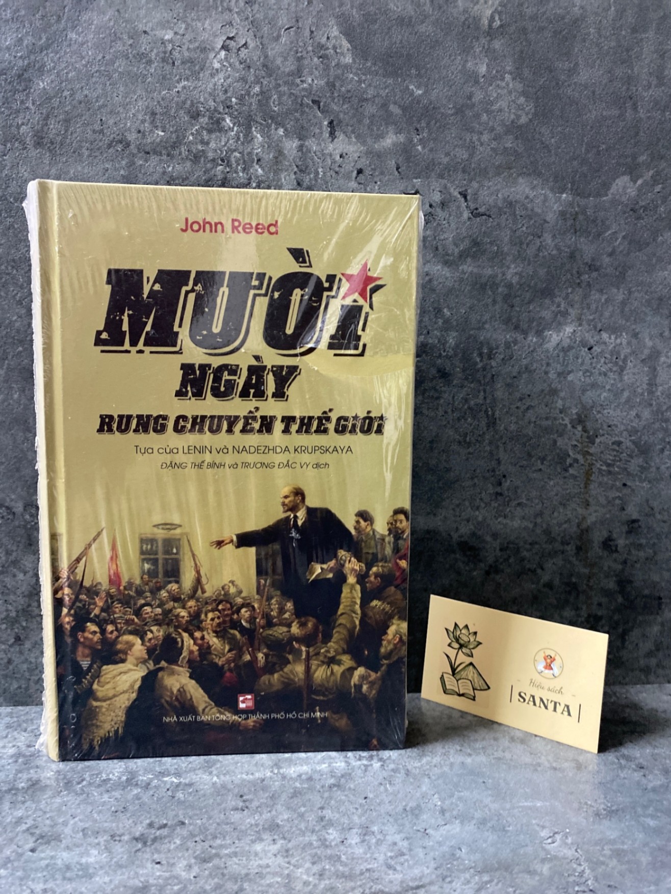 Mười ngày rung chuyển thế giới - John Reed- Bìa cứng,mới nguyên seal Sách lịch sử - triết học STB0302