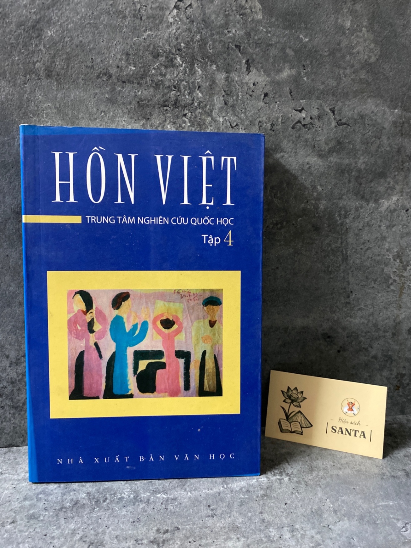 Hồn Việt tập 4- Trung tâm nghiên cứu Quốc Học Sách văn học STB0302