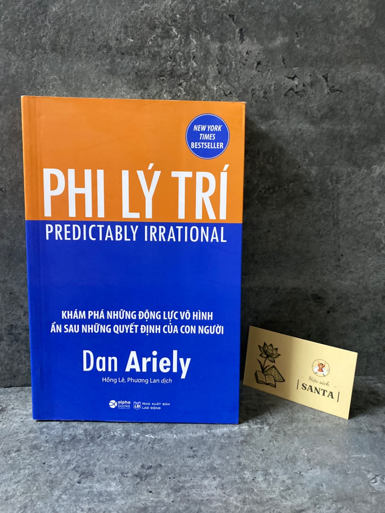 Phi lý trí- Dan Ariely (sách mới 98%) Sách kỹ năng STB0302