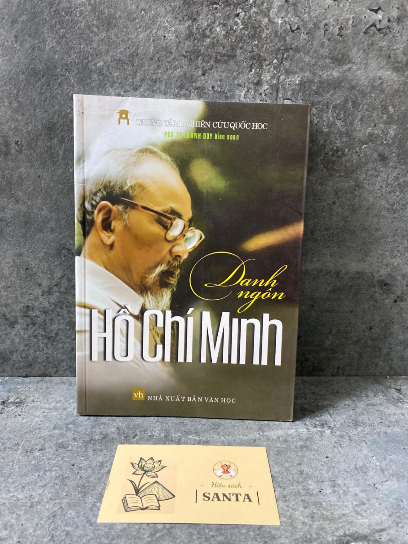 Danh ngôn Hồ Chí Minh- Trung tâm nghiên cứu Quốc Học Sách văn học STB0302