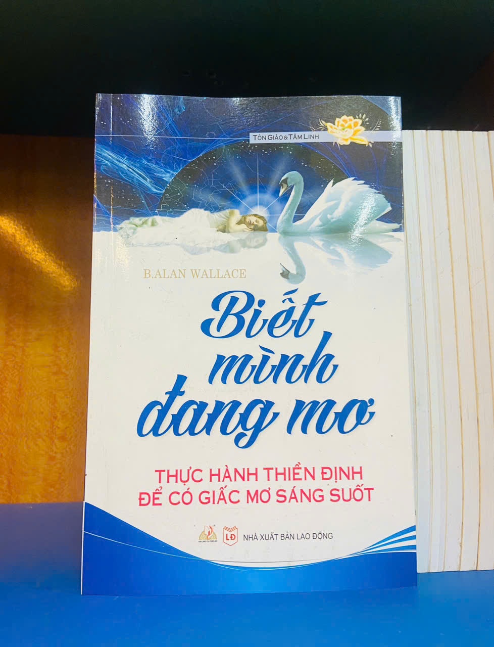 Biết mình đang mơ / Balan Wallace Sách tôn giáo - tâm linh VAVO3101