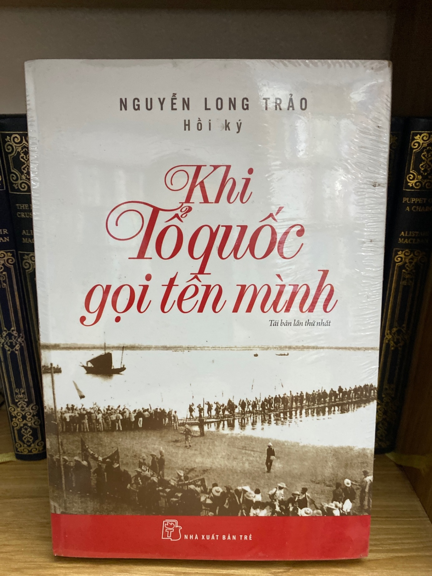 Khi tổ quốc gọi tên mình - Nguyễn Long Trảo hồi ký Sách Danh nhân STB0302