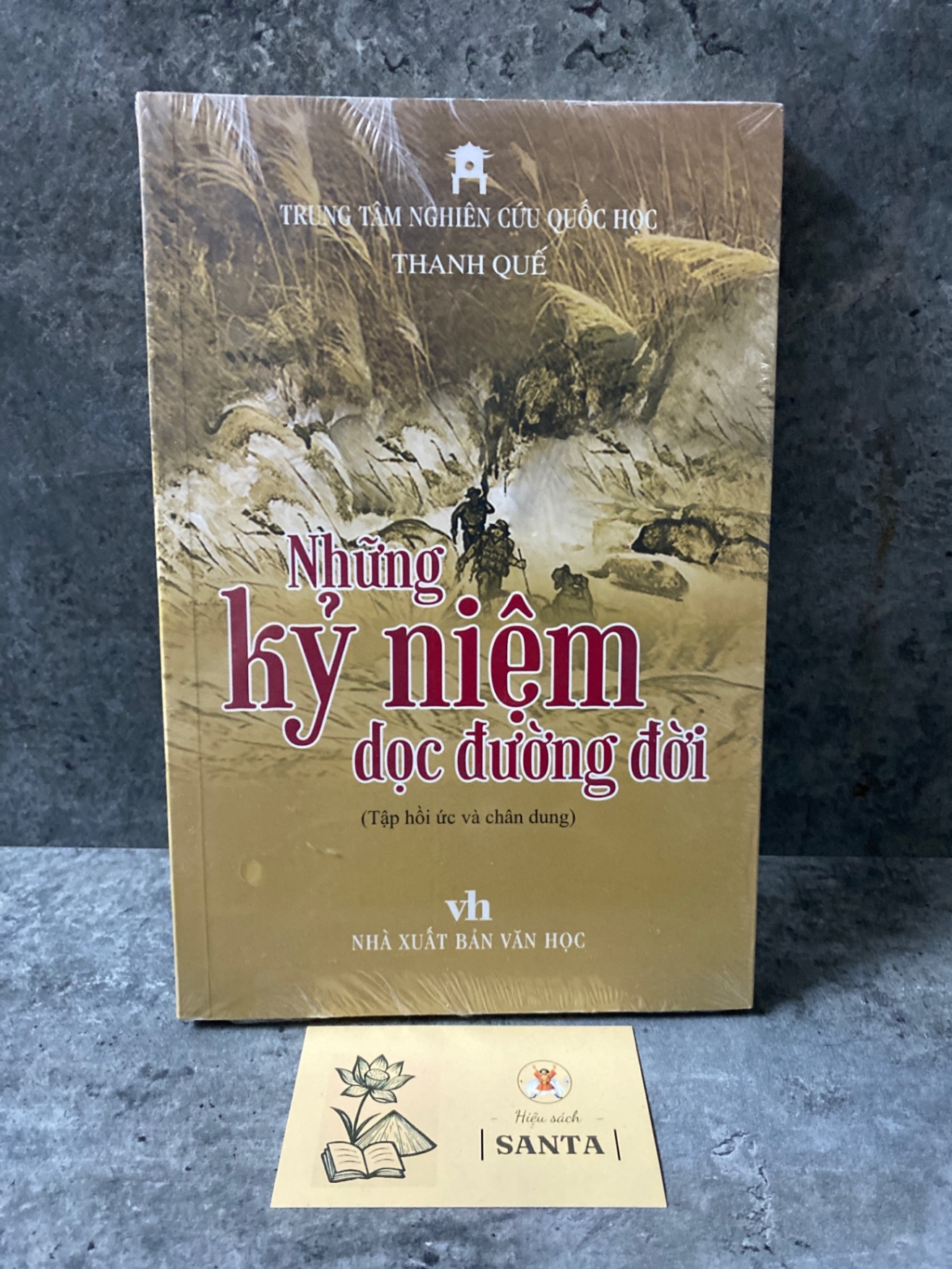 Những kỷ niệm dọc đường đời- Thanh Quế- Mới nguyên seal Sách văn học STB0302