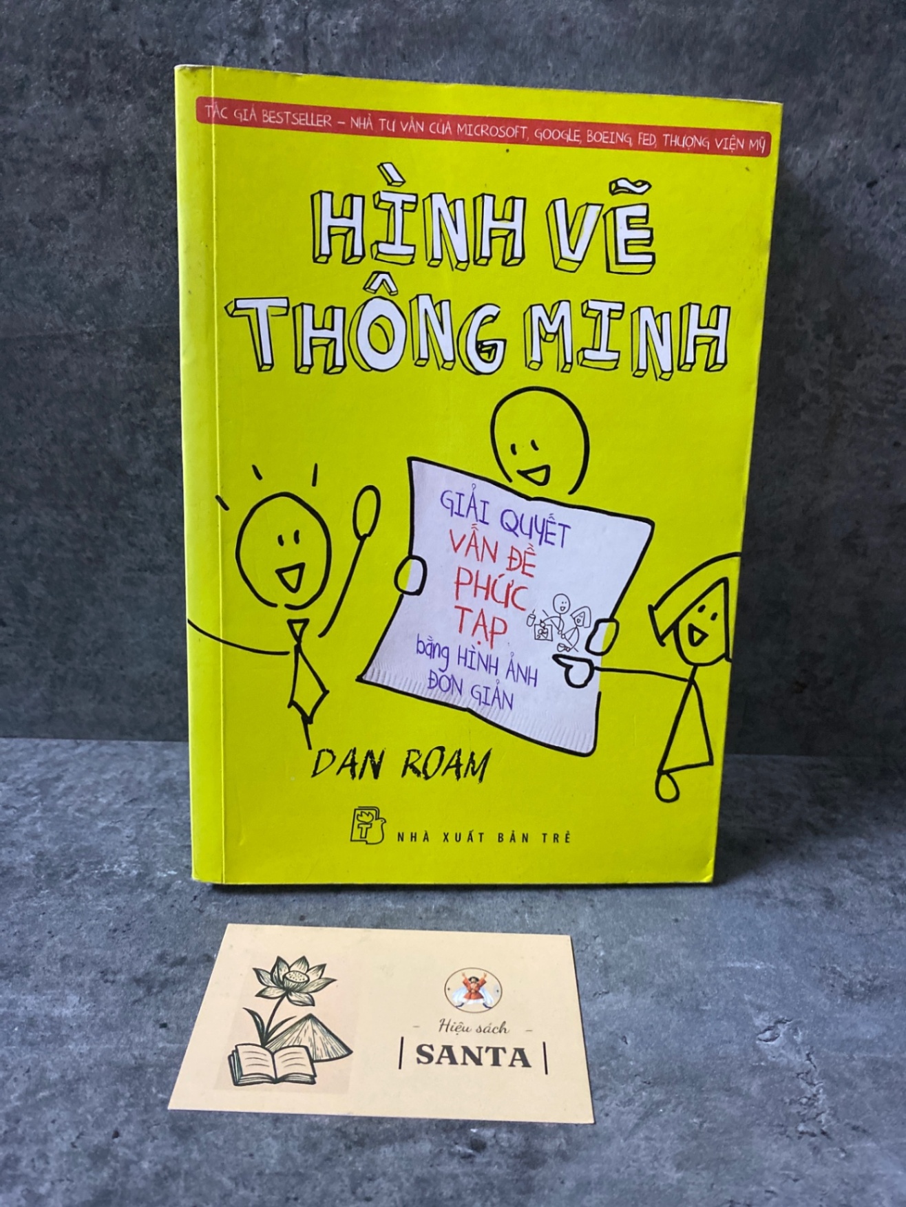 Hình vẽ thông minh- Dan Roam- sách mới 90% Sách kỹ năng STB0302