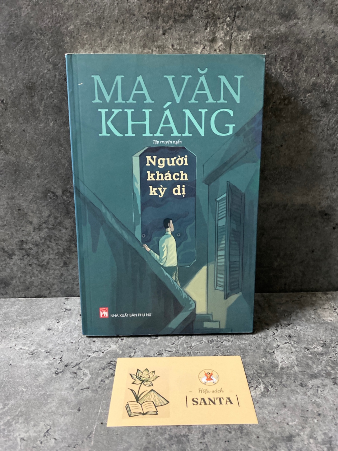 Người khách kỳ dị- Ma Văn Kháng (sách mới 98%) Sách văn học STB0302