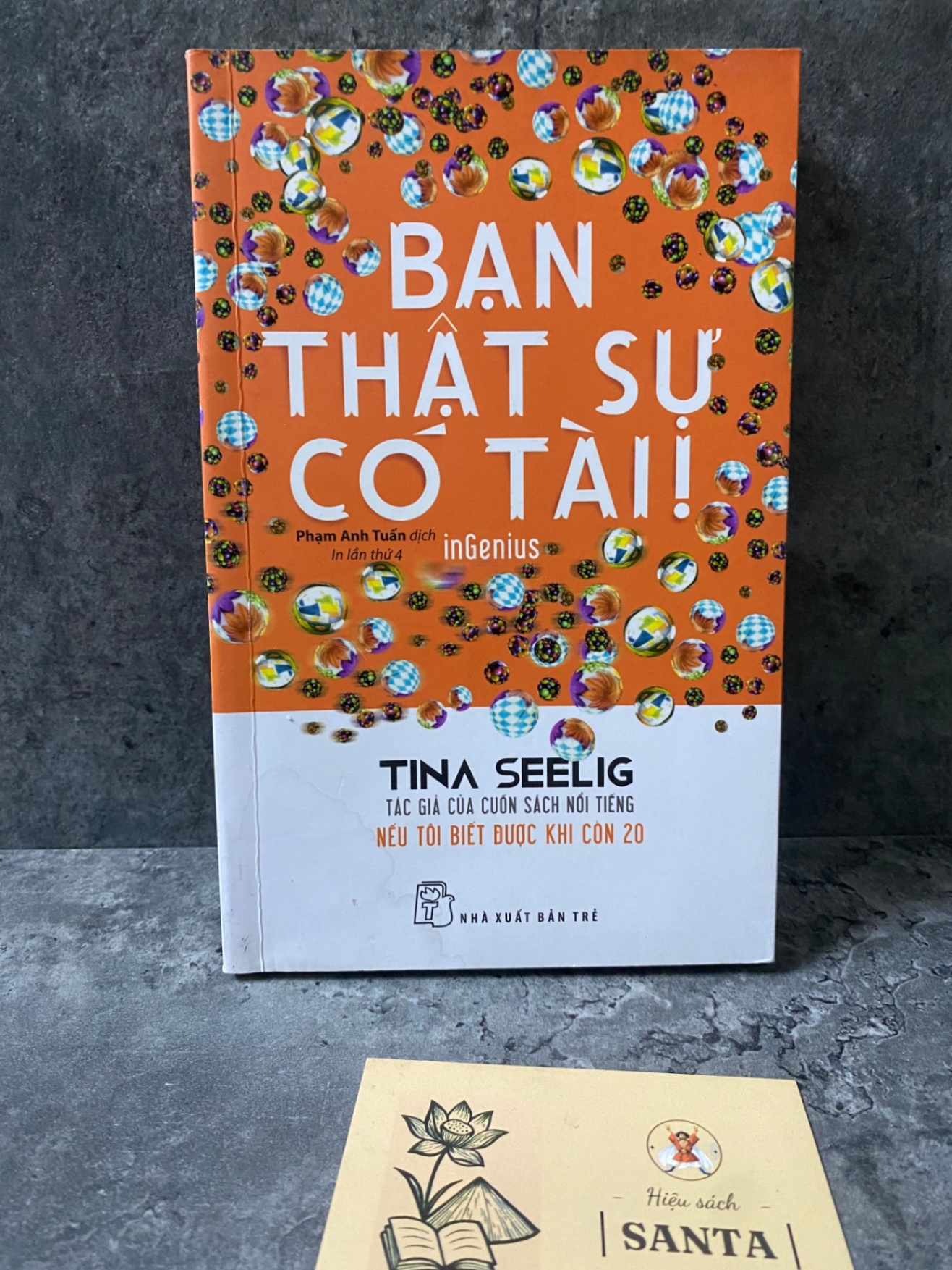 Bạn thật sự có tài- Tina Seelig ( sách mới có vết loang ở bìa không ảnh hưởng giấy bên trong) Sách kỹ năng STB0302