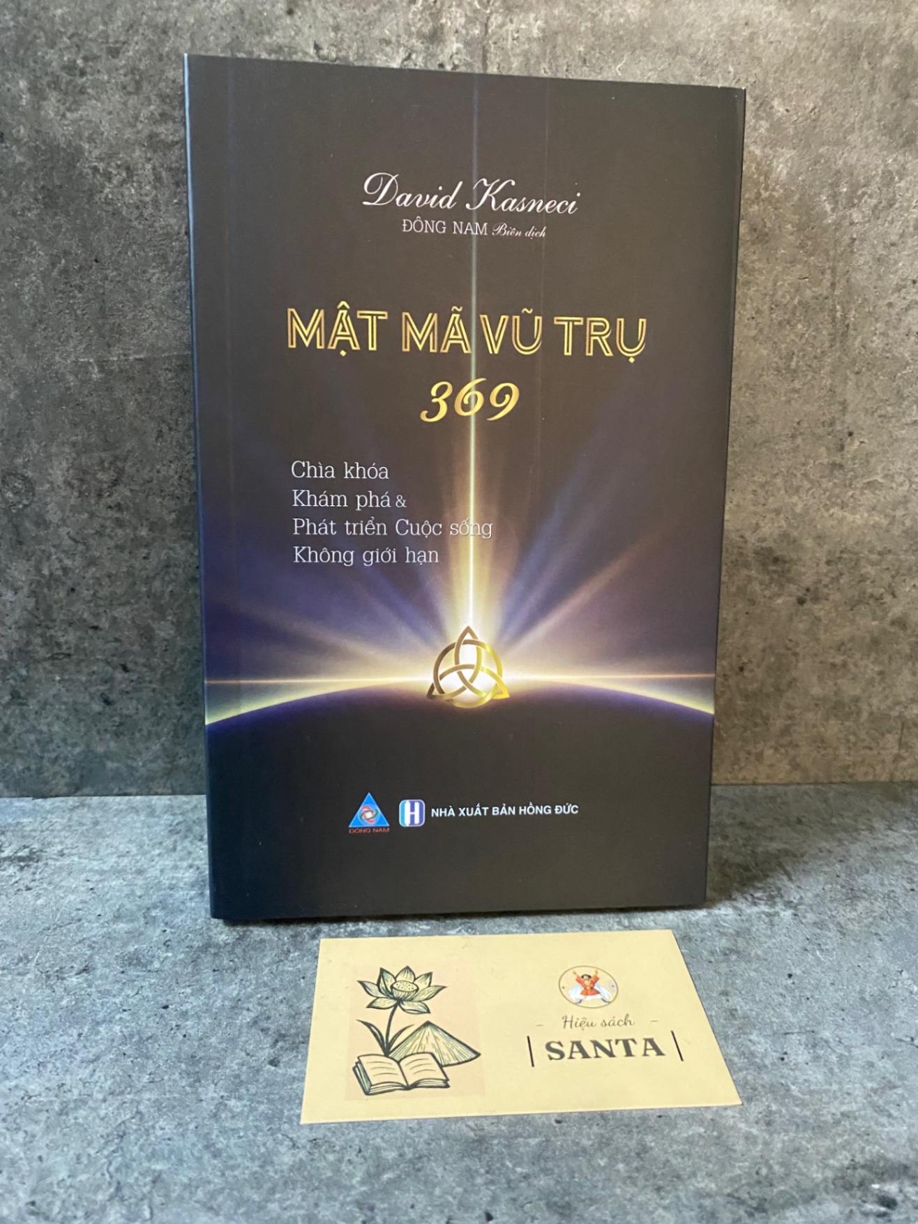 Mật mã vũ trụ 369- David Kasneci- sách mới Sách tôn giáo - tâm linh STB0302