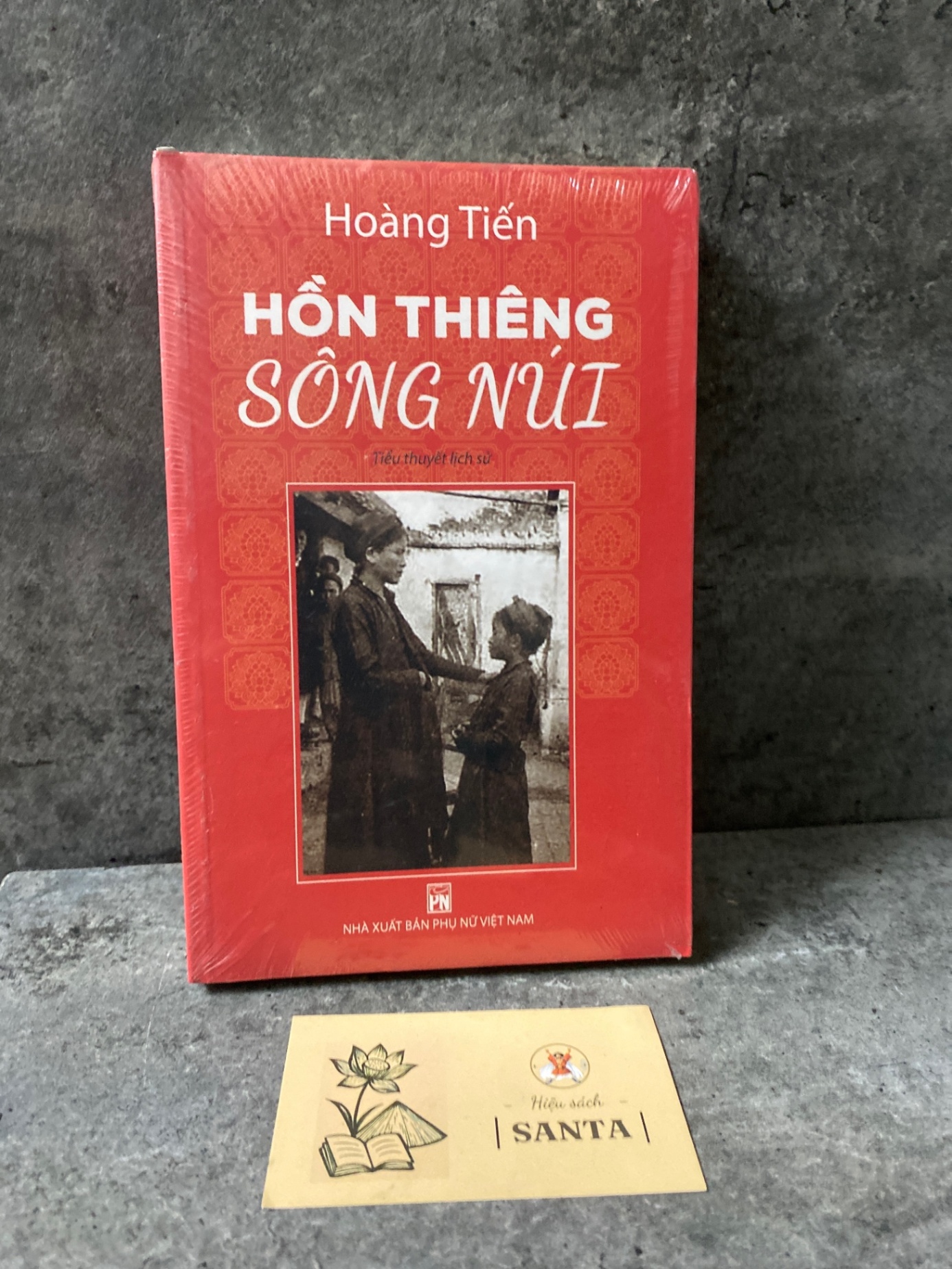 Sách Hồn Thiêng Sông Núi (Tiểu Thuyết Lịch Sử) - Hoàng Tiến (sách mới) Sách văn học STB0302