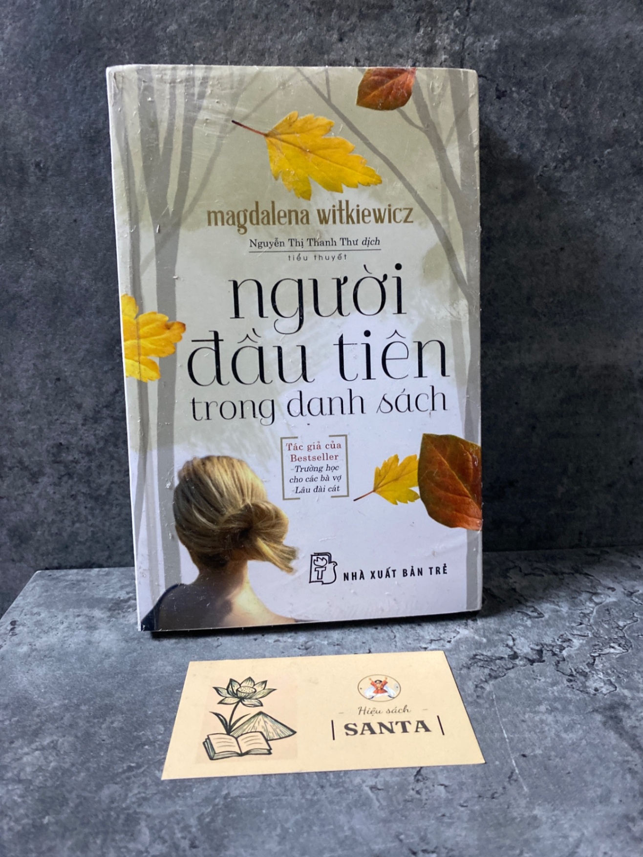 Người đầu tiên trong danh sách- Magdalena Witkiewicz- sách mới 95% còn seal Sách văn học STB0302