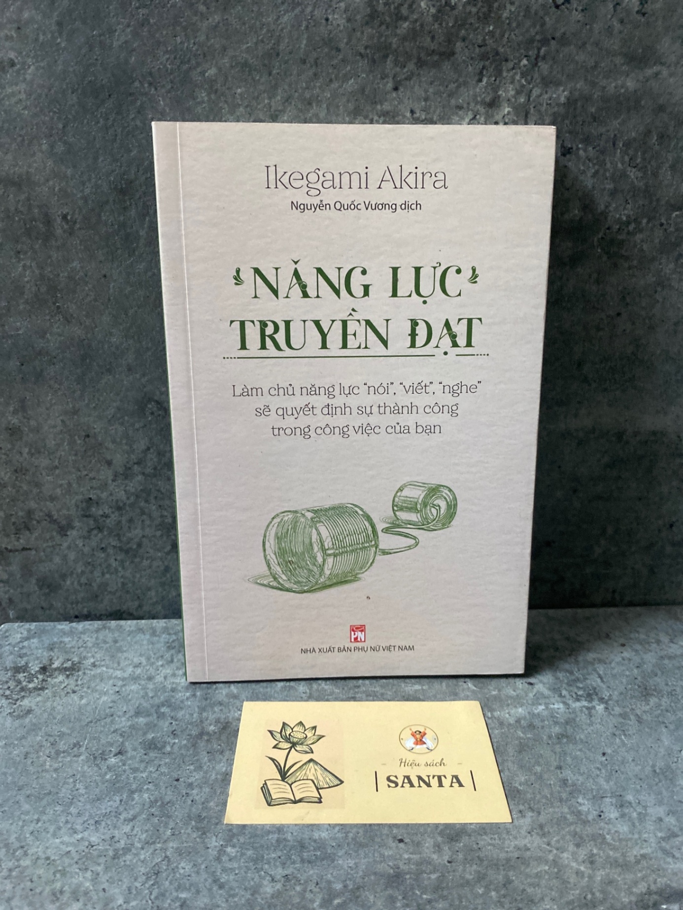 Năng lực truyền đạt - Ikegami Akira (Sách mới) Sách kỹ năng STB0302