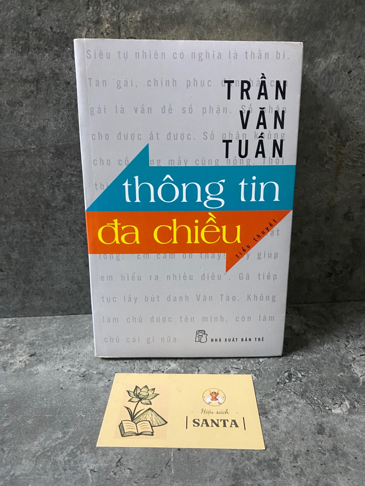 Thông tin đa chiều- Trần Văn Tuấn- sách lưu kho chưa qua sd,giấy xốp có ố Sách kiến thức tổng hợp STB0302