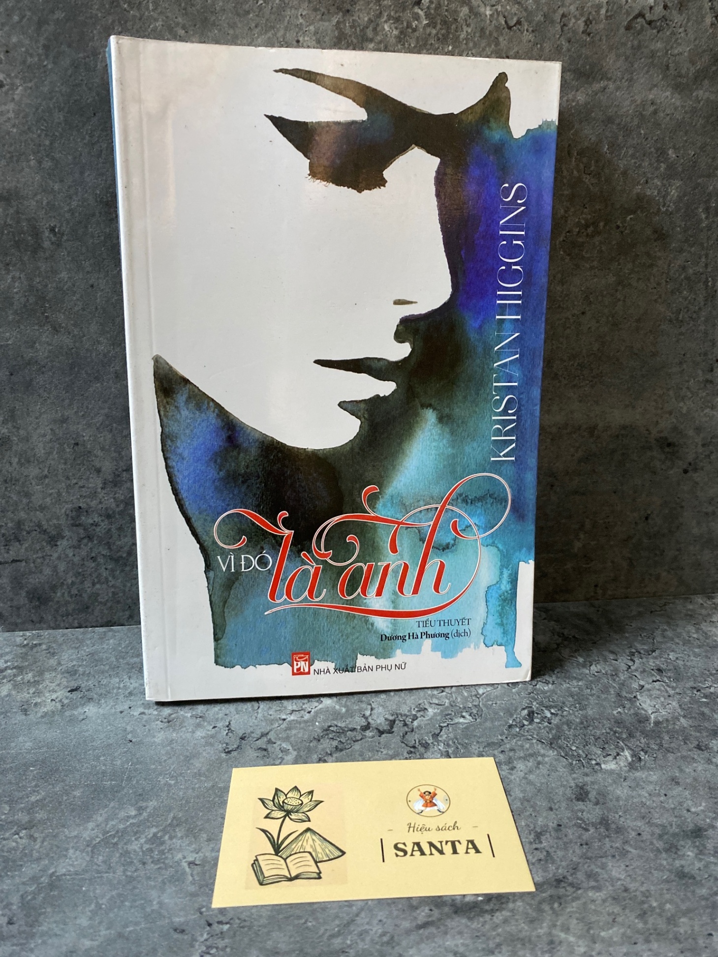 Vì đơ là anh (tiểu thuyết)-Kristan Higgins- sách lưu kho mới 85-90% Sách văn học STB0302