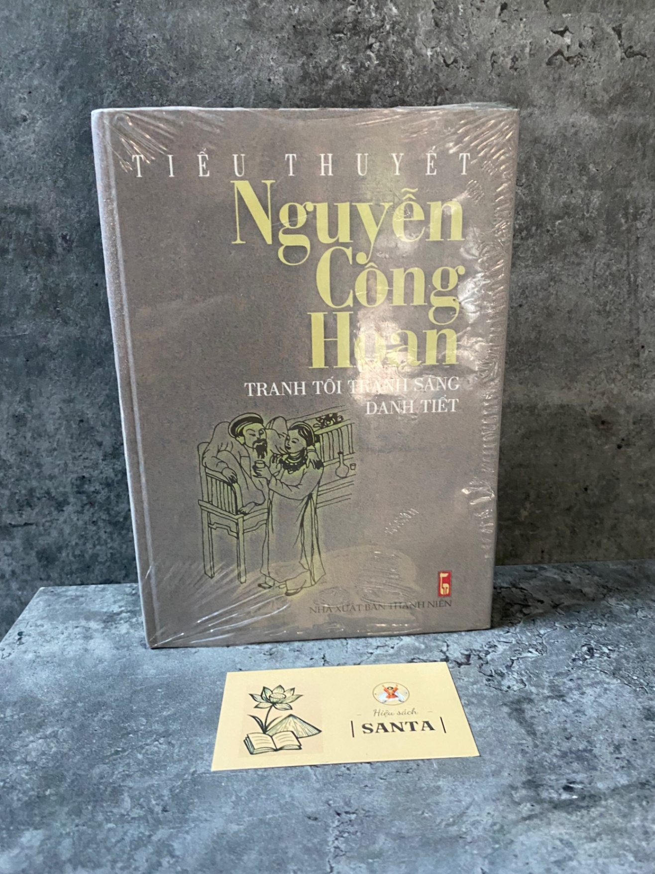 Tiểu thuyết Nguyễn Công Hoan (bìa cứng) : Tranh tối tranh sáng, Danh tiết Sách văn học STB0302