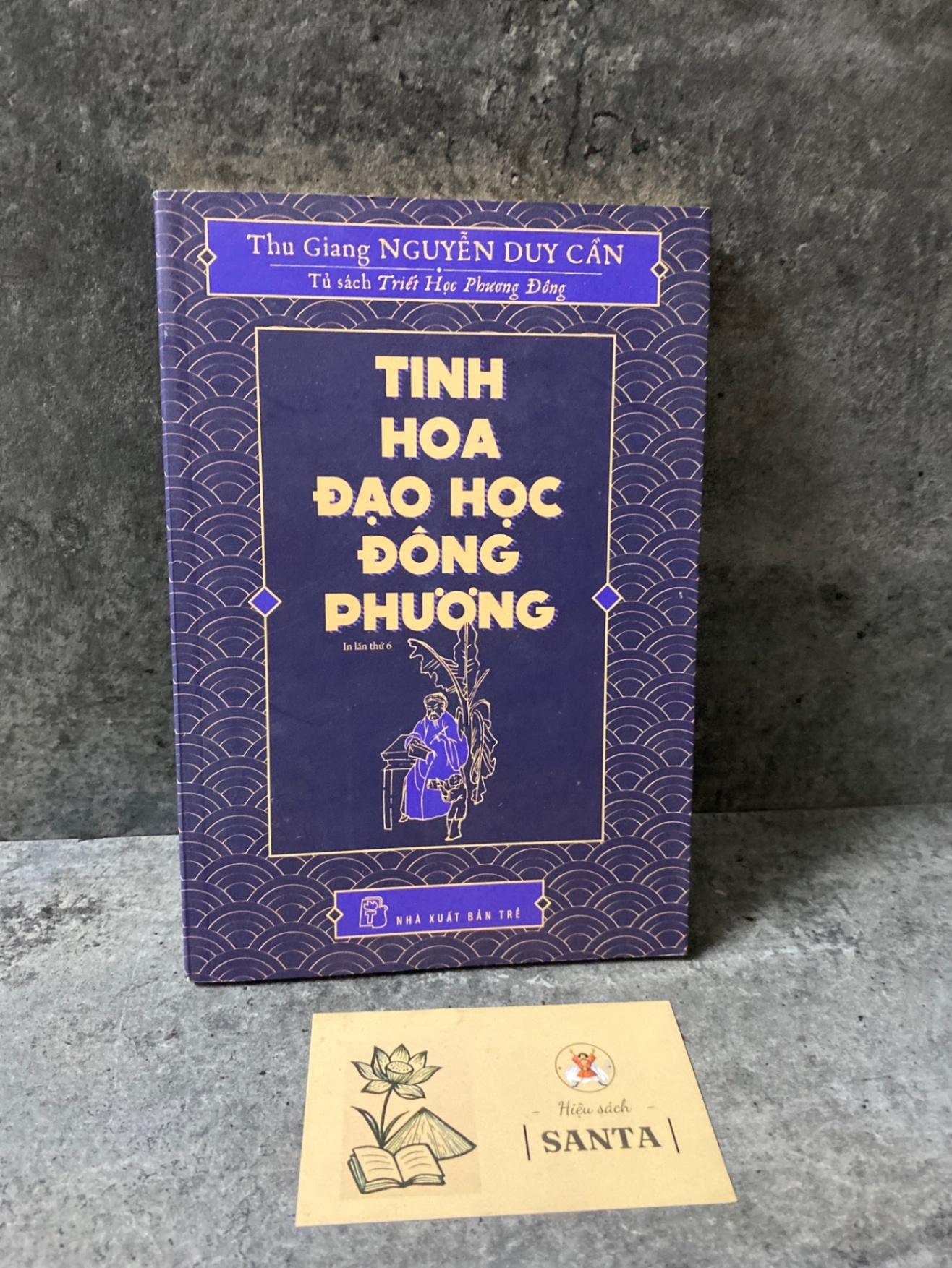 Tinh hoa đạo học Đông Phương- Thu Giang Nguyễn Duy Cần- sách mới 85% Sách lịch sử - triết học STB0302