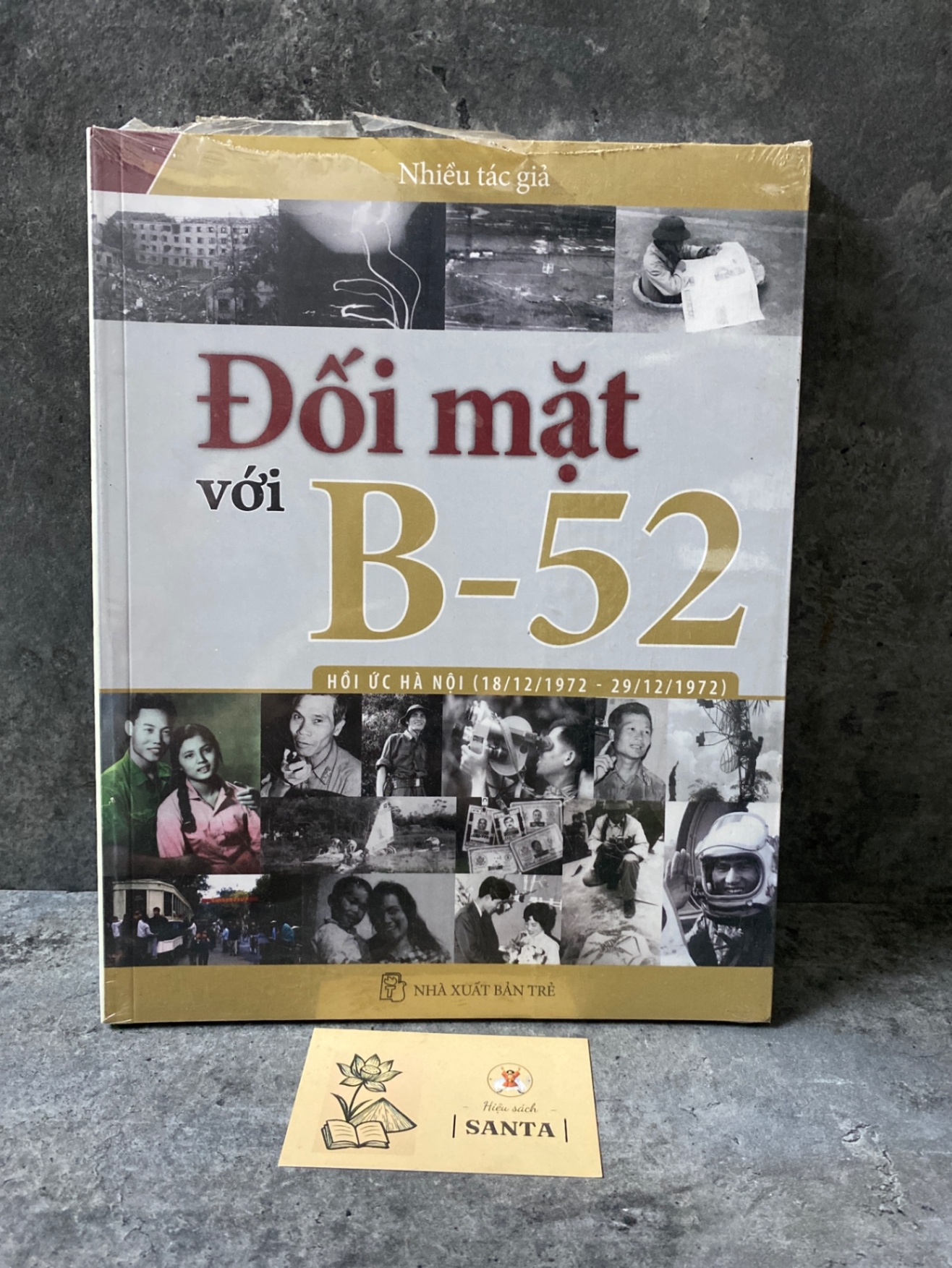 Đối mặt với B-52 hồi ức Hà Nội (18/12/1972-29/12/1972) sách còn seal Sách lịch sử - triết học STB0302
