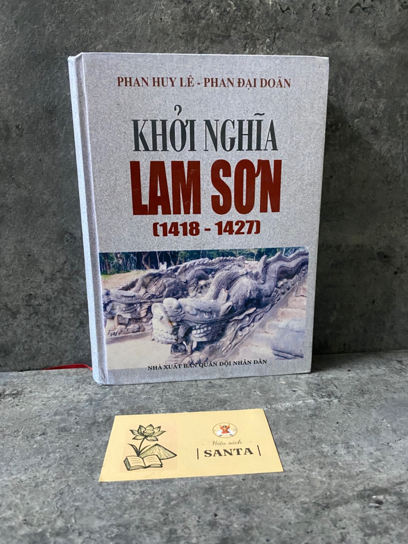 Khởi Nghĩa Lam Sơn (1418-1427) bìa cứng- Phan Huy Lê,Phan Đại Doãn- sách lưu kho mới 90% Sách lịch sử - triết học STB0302