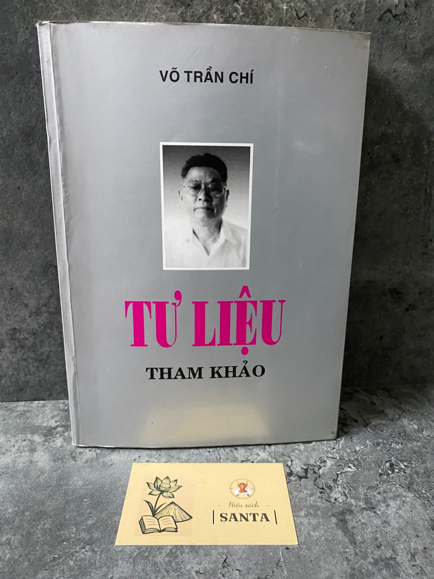 Võ Trần Chí tư liệu tham khảo Sách Danh nhân STB0302