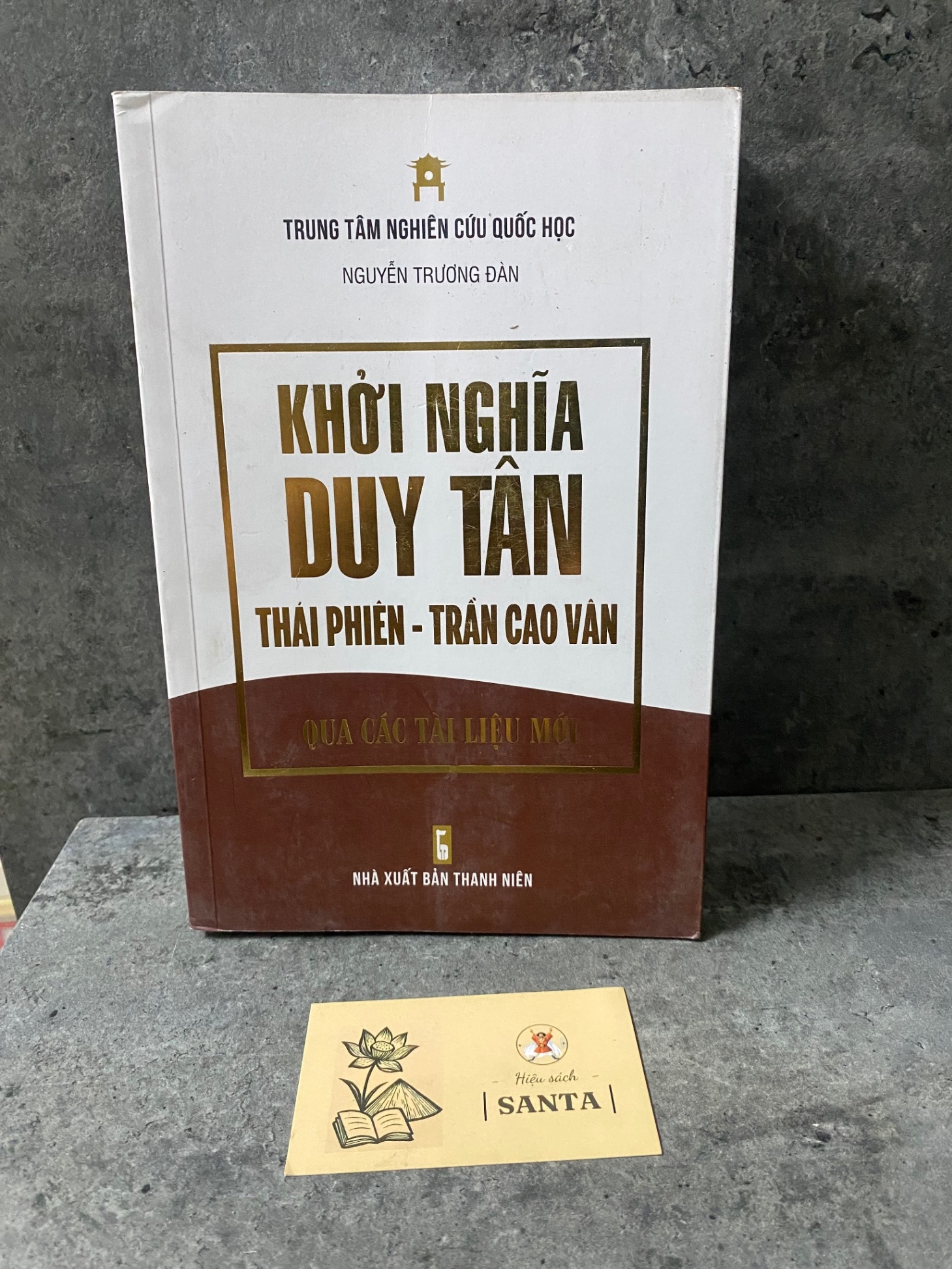 Khởi nghĩa Duy Tân Thái Phiên- Trần Cao Vân qua các tài liệu mới Sách lịch sử - triết học STB0302