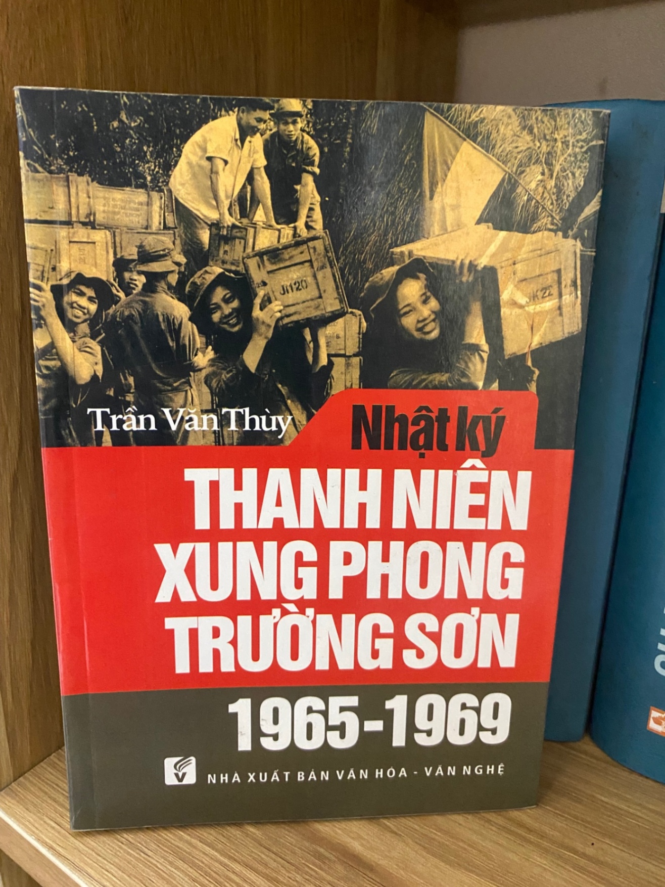 Nhật ký thanh niên xung phong trường sơn 1965-1969- Trần Văn Thuỳ Sách văn học STB0302