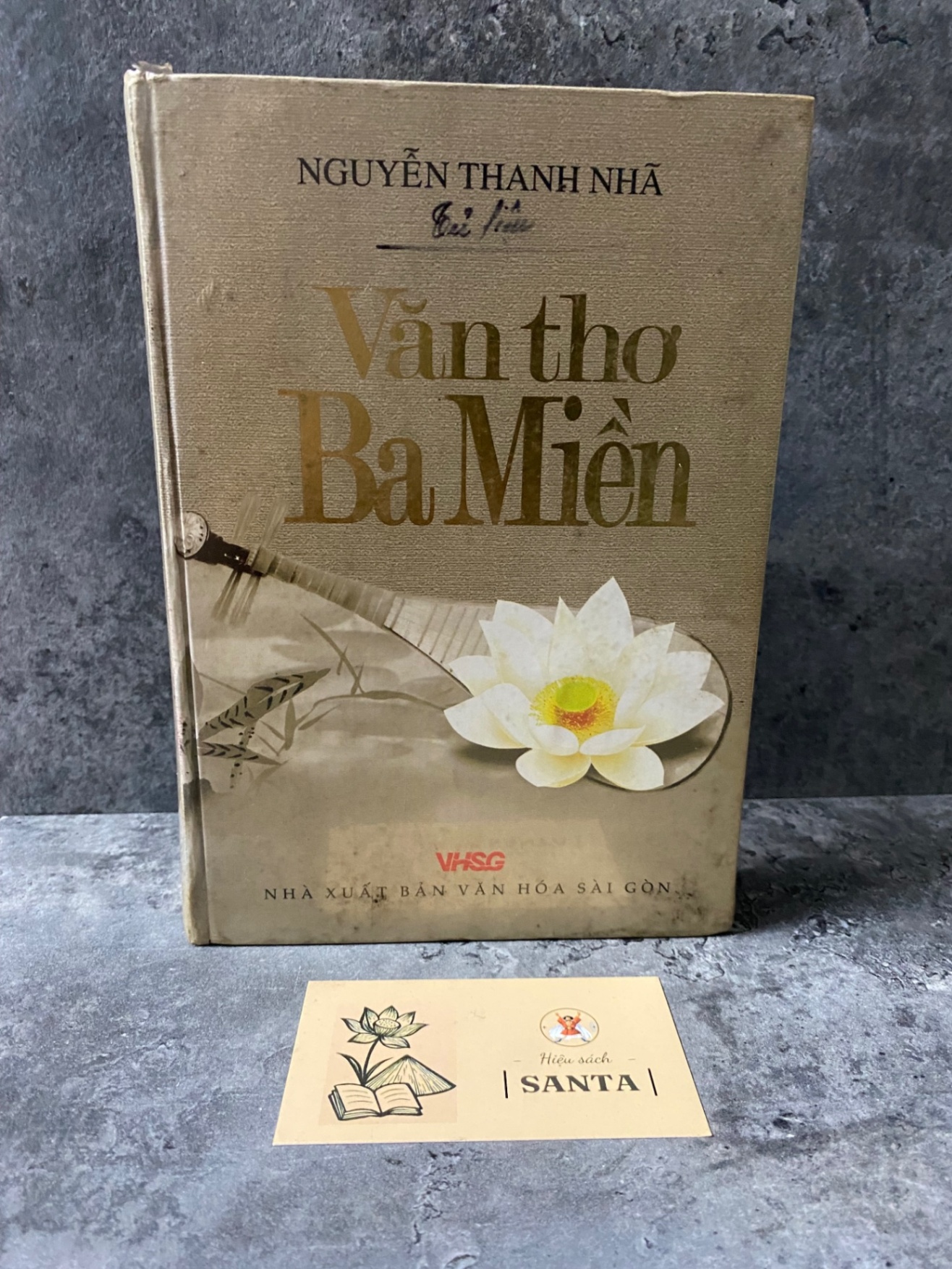 Văn Thơ ba miền- Nguyễn Thanh Nhã (bìa cứng,mới 80%) Sách văn học STB0302