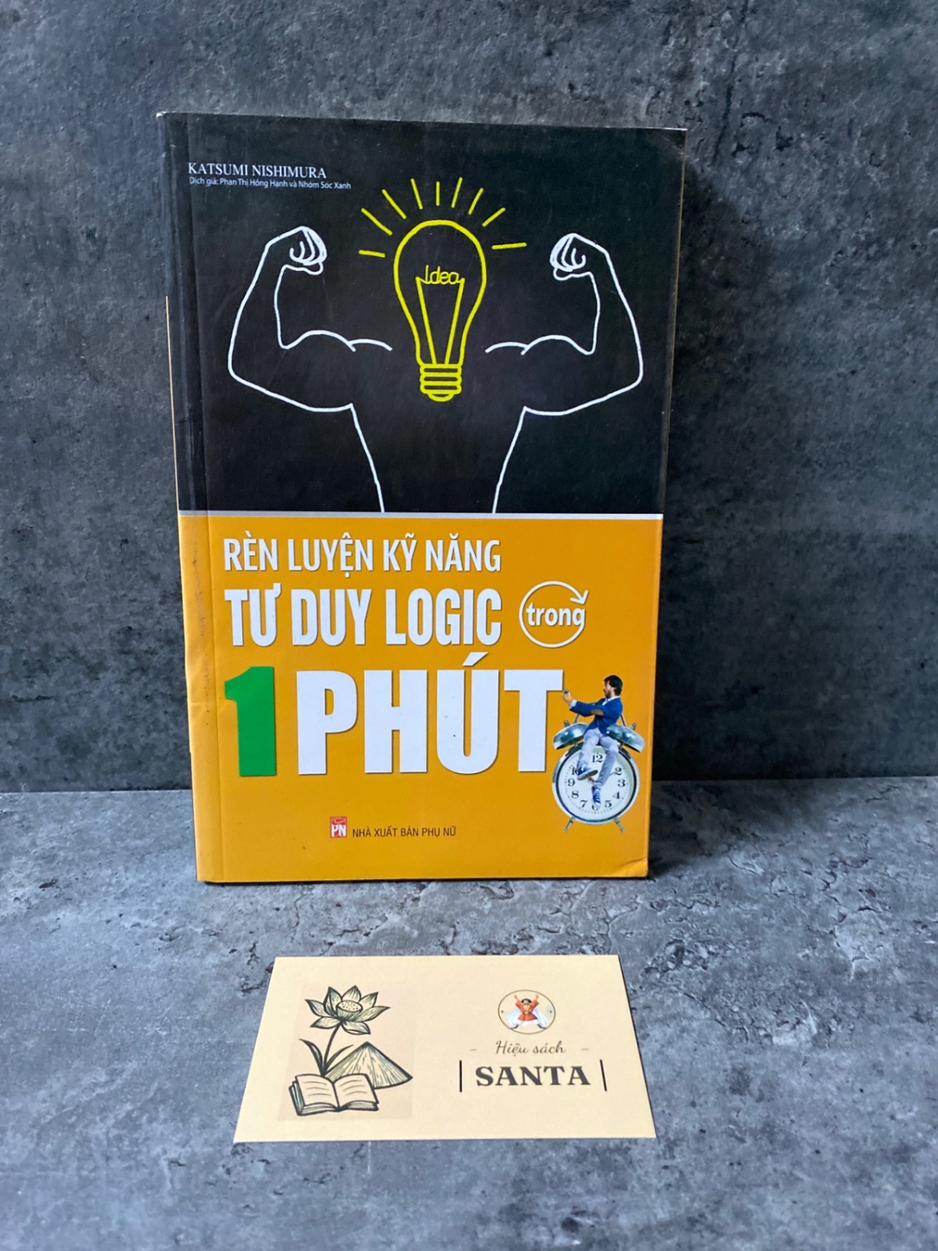Rèn luyện kỹ nằn tư duy logic trong 1 phút (sách mới 95%) Sách kỹ năng STB0302