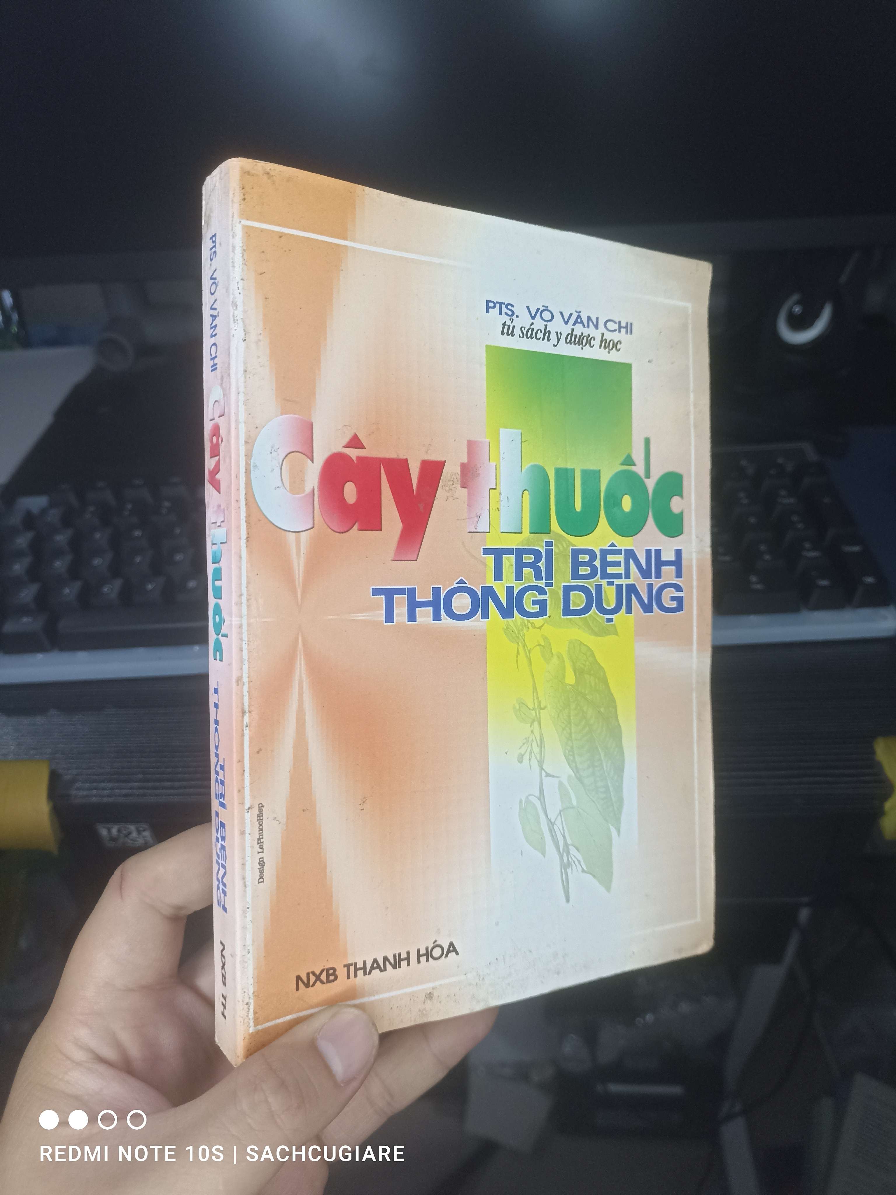 Cây Thuốc Trị Bệnh Thông Dụng - Võ Văn Chi 2000 mới 80% ố Sách kiến thức tổng hợp HCM.TN2802 (NSX)