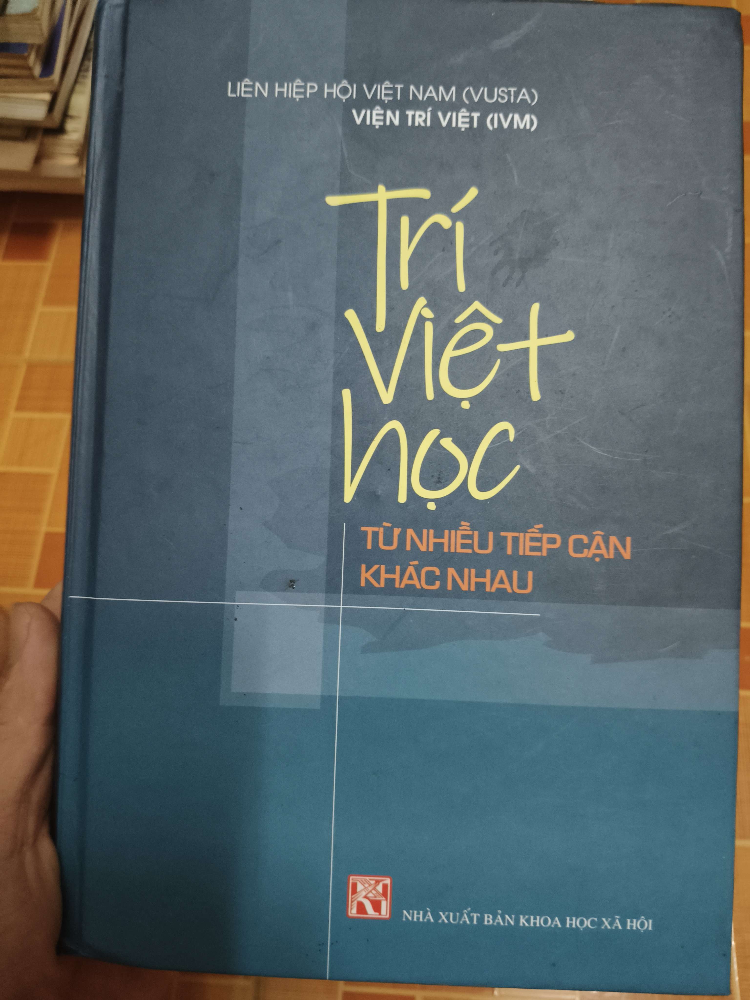 Trí Việt học từ nhiều tiếp cận khác nhau - 2024 - 469 trang Lịch sử Việt Nam ANTQ2702