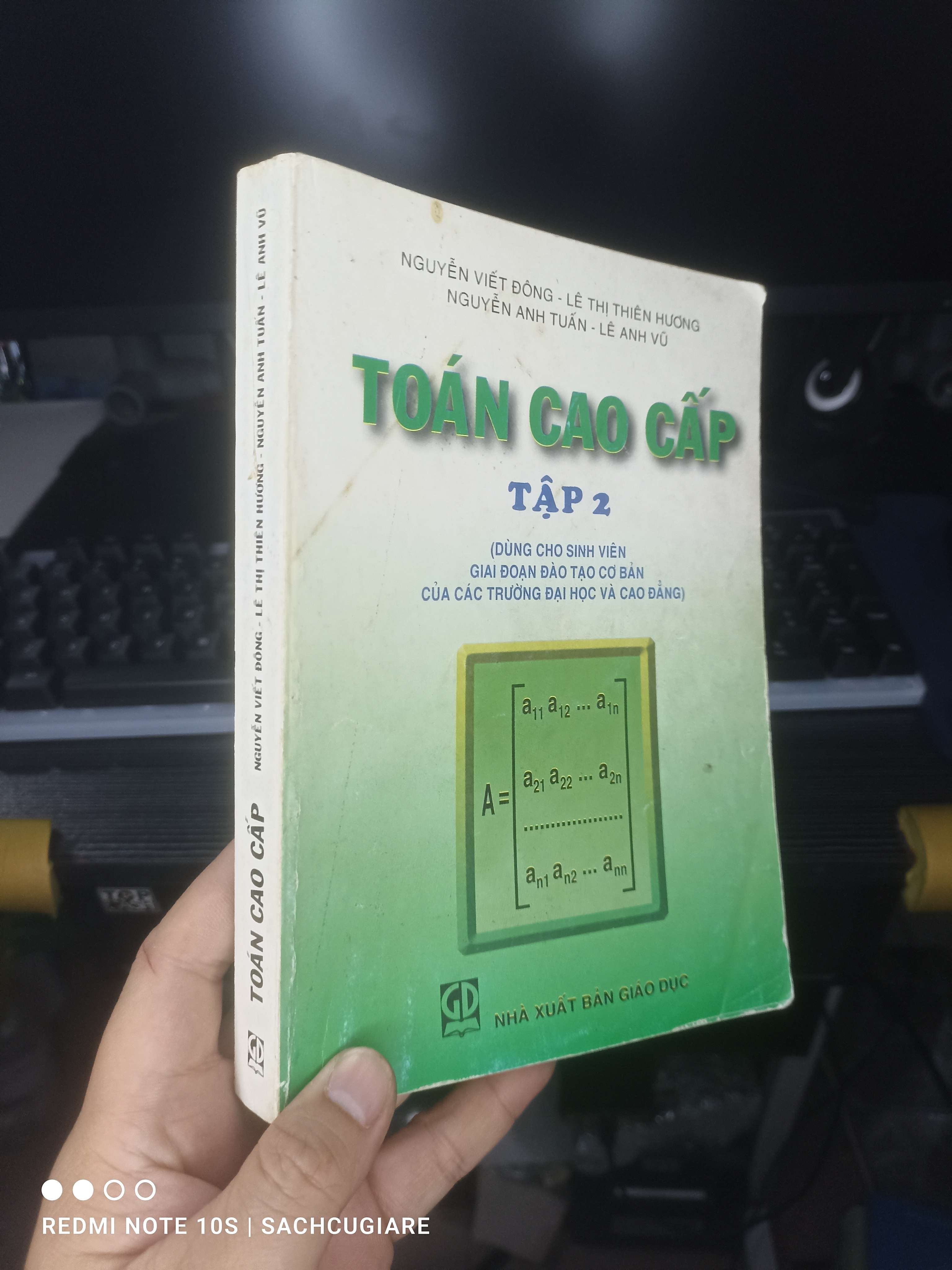 Toán Cao Cấp Tập 2 - Nguyễn Viết Đông, Lê Thị Thiên Hương, Nguyễn Anh Tuấn, Lê Anh Vũ 2009 mới 80% ố Giáo trình đại học - cao đẳng HCM.TN2802