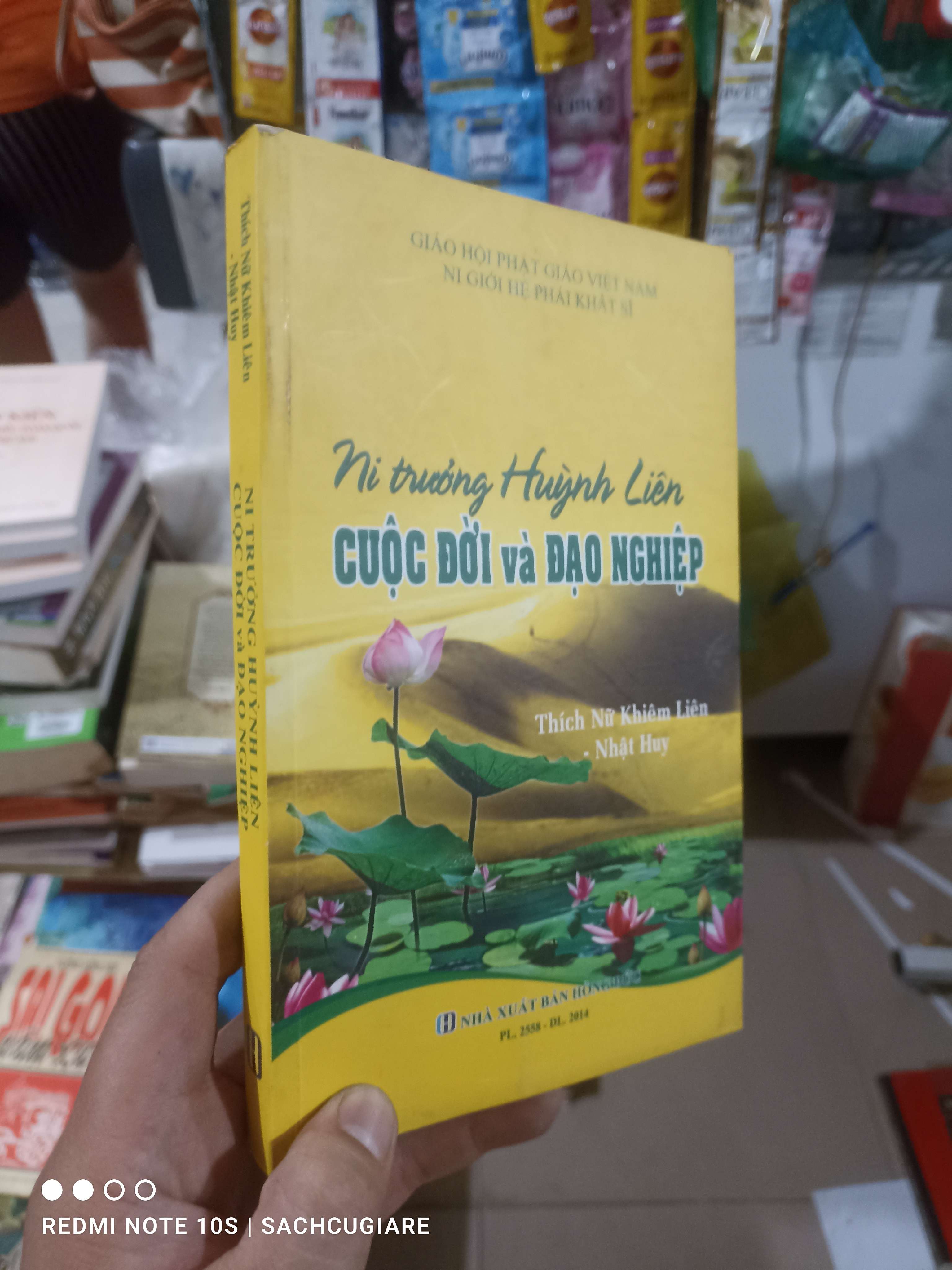 Ni trưởng Huỳnh Liên cuộc đời và đạo nghiệp - Khiêm Liên - Nhật Huy 2015 mới 90% Sách tôn giáo - tâm linh HCM2702