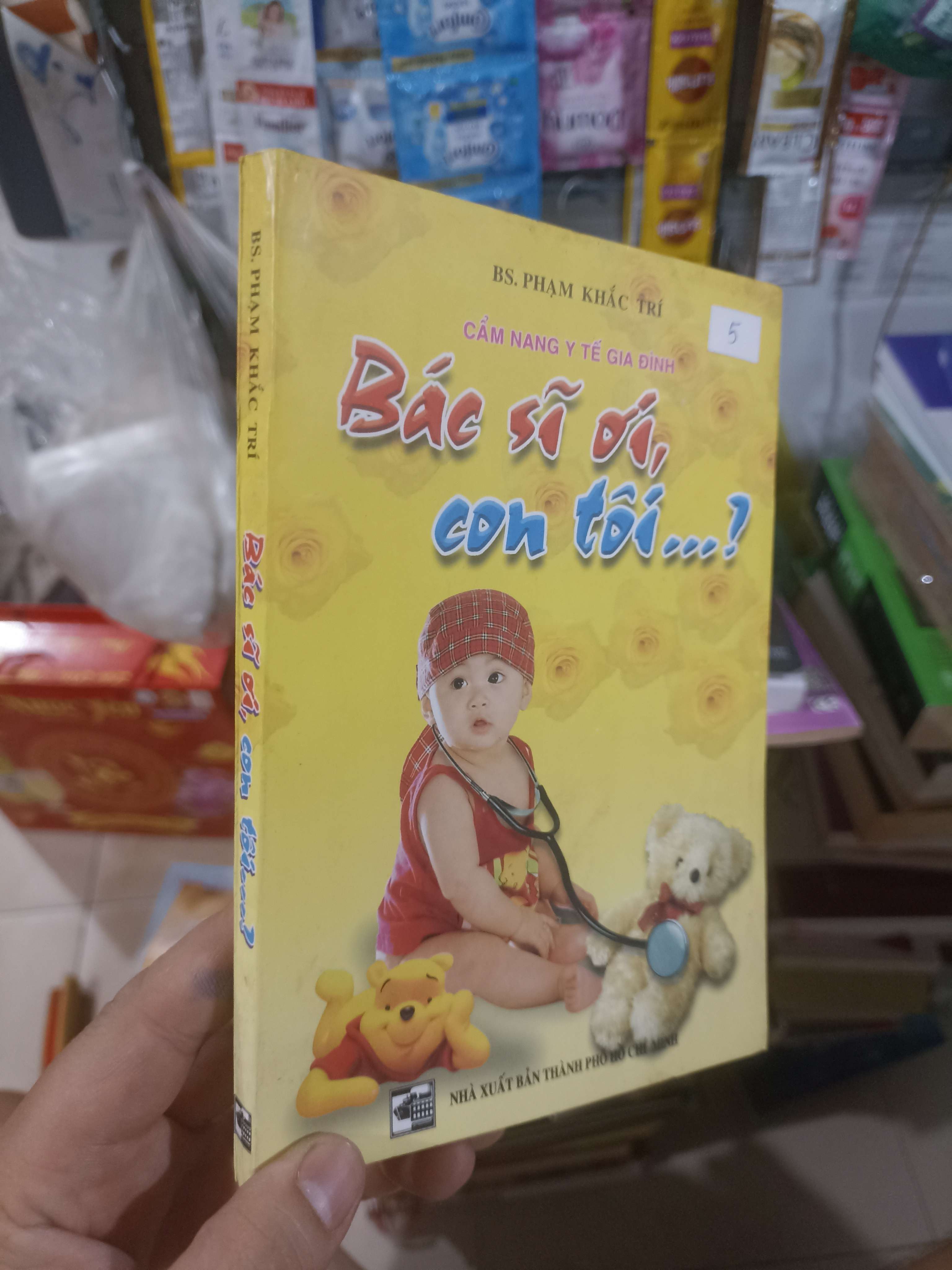 Bác sĩ ơi con tôi - Khắc Trí 2002 mới 80% ố Sách dinh dưỡng - sức khỏe cho bé HCM2702 (NSX)
