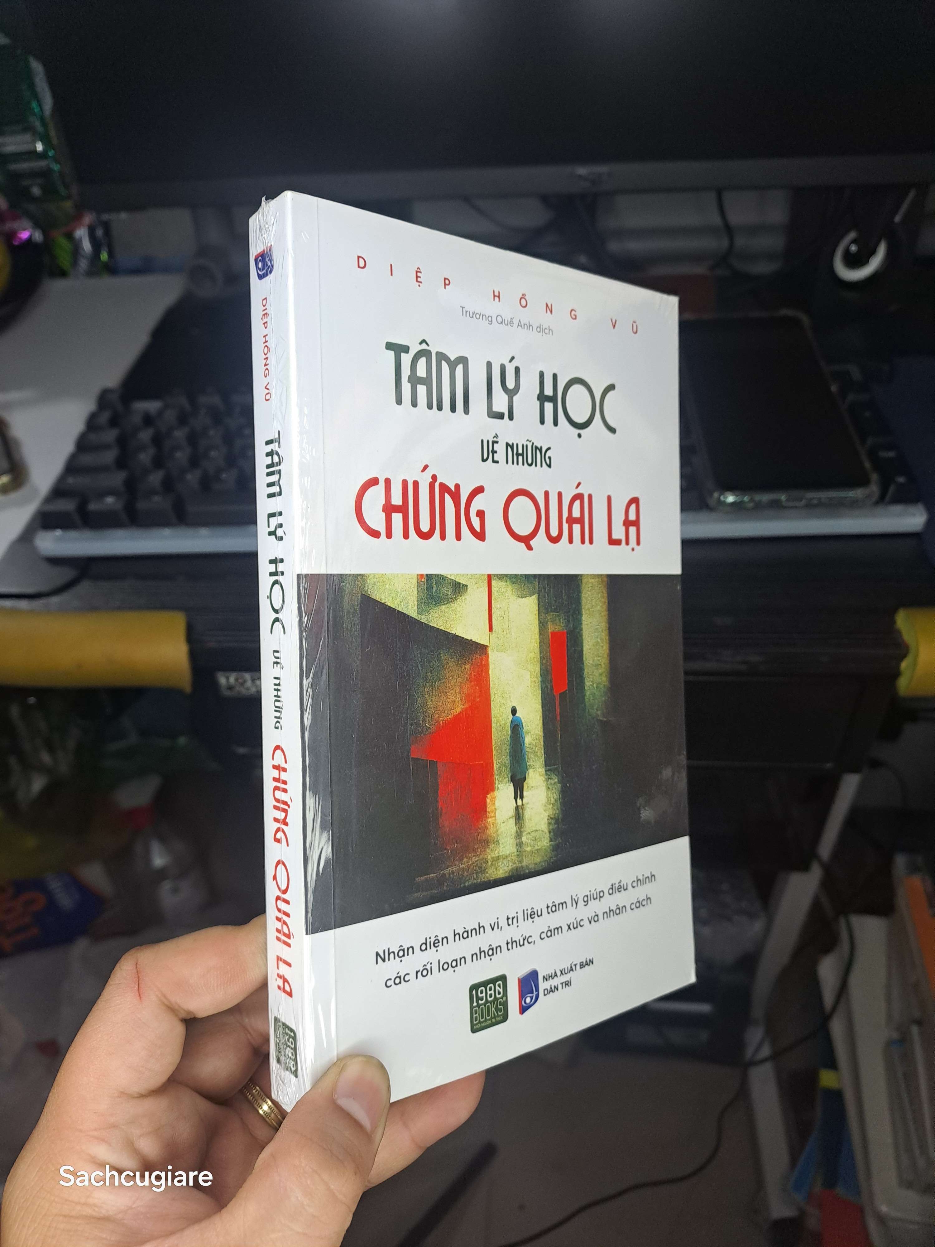 Tâm lý học về những chứng quái lạ - Diệp Hồng Vũ Sách tâm lý học - giới tính NENA2702 (NSX)