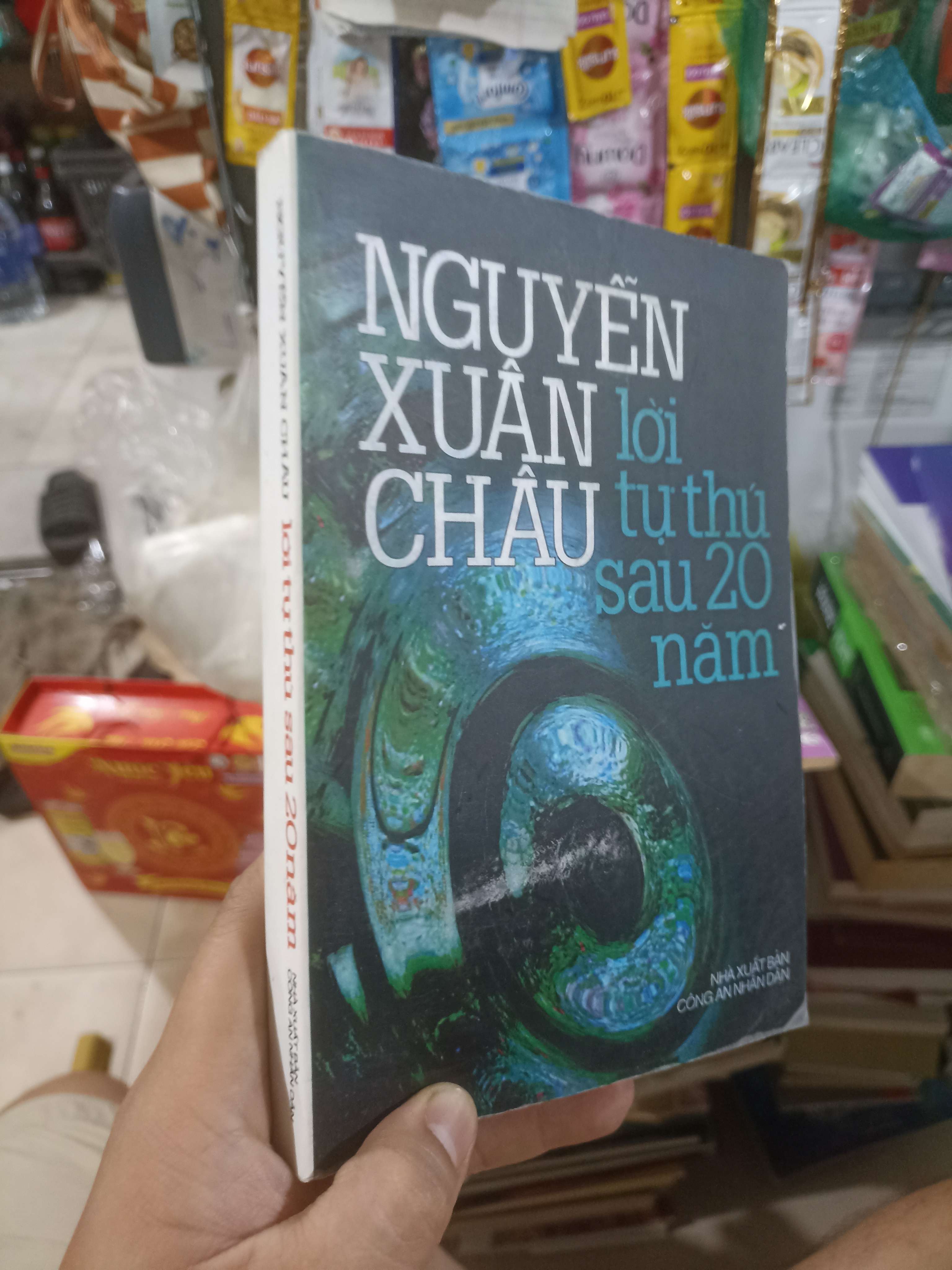 Nguyễn Xuân Châu lời tự thú sau 20 năm 2004 mới 80% ố 168 Văn học Việt Nam HCM2702 (NSX)