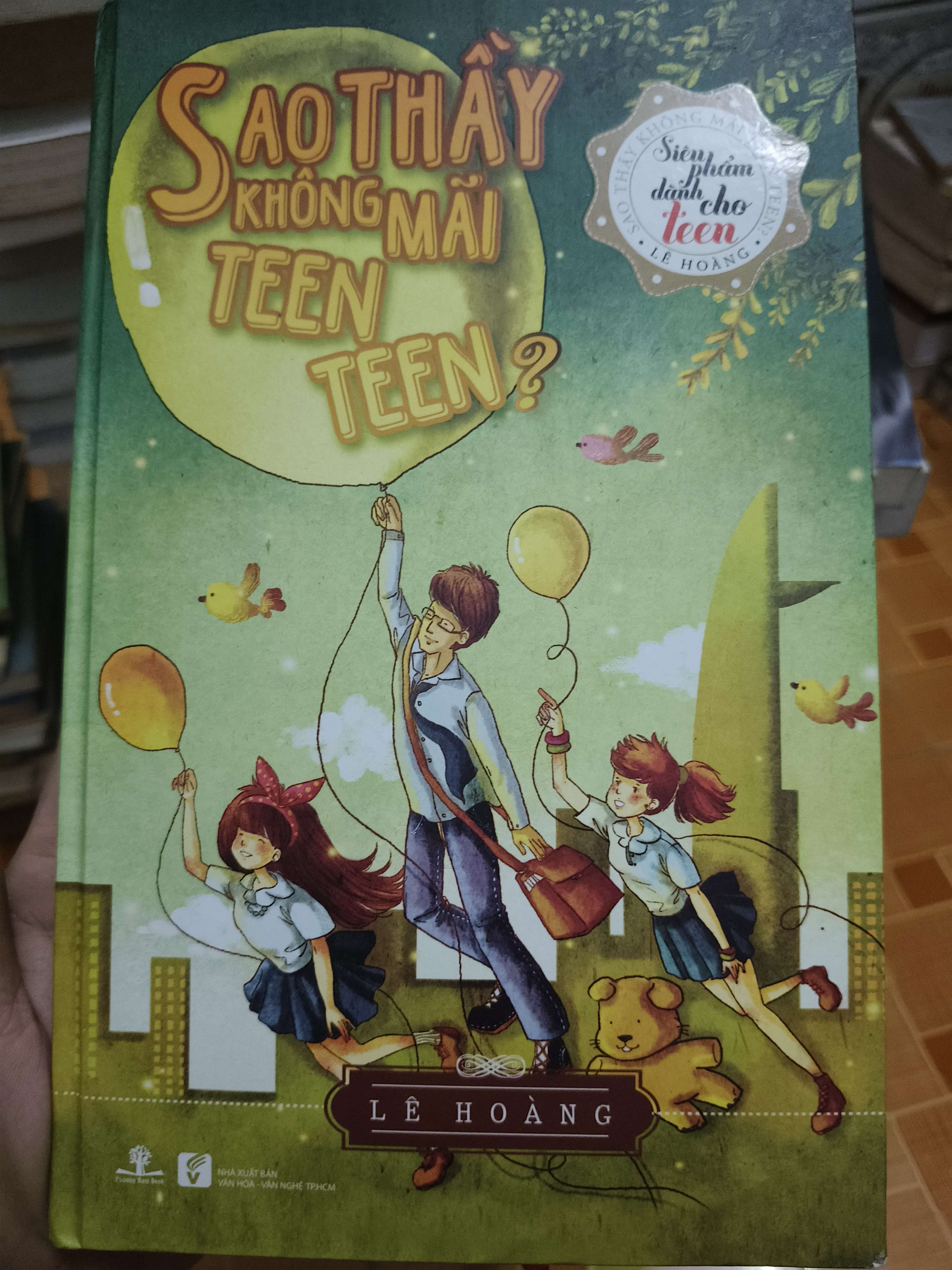 Sao thầy không mãi teen teen - 2014 - 277 trang Sách văn học ANTQ2702