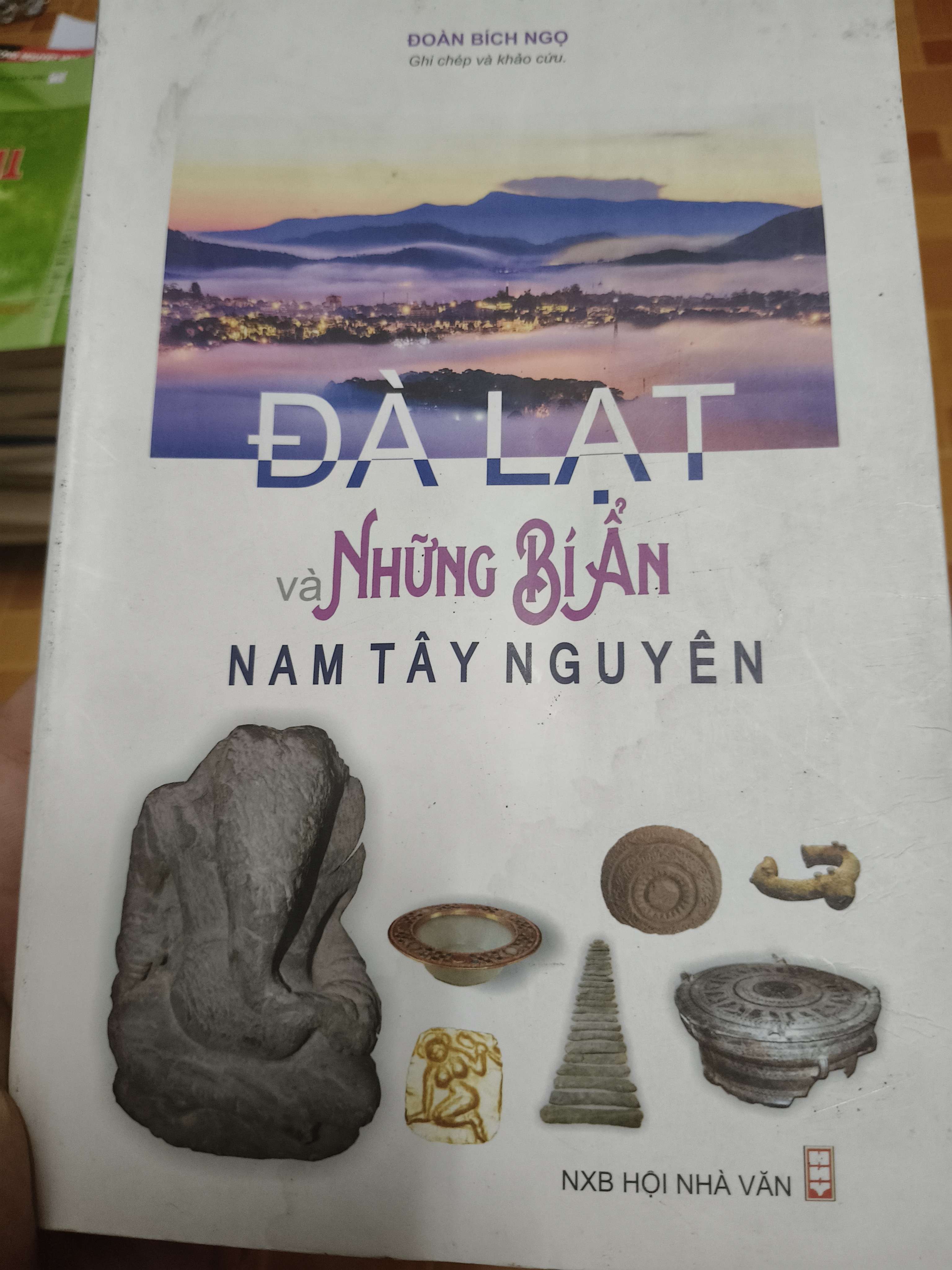 Đà lạt và những bí ẩn nam Tây Nguyên - 2018 - 180 trang Lịch sử Việt Nam ANTQ2702