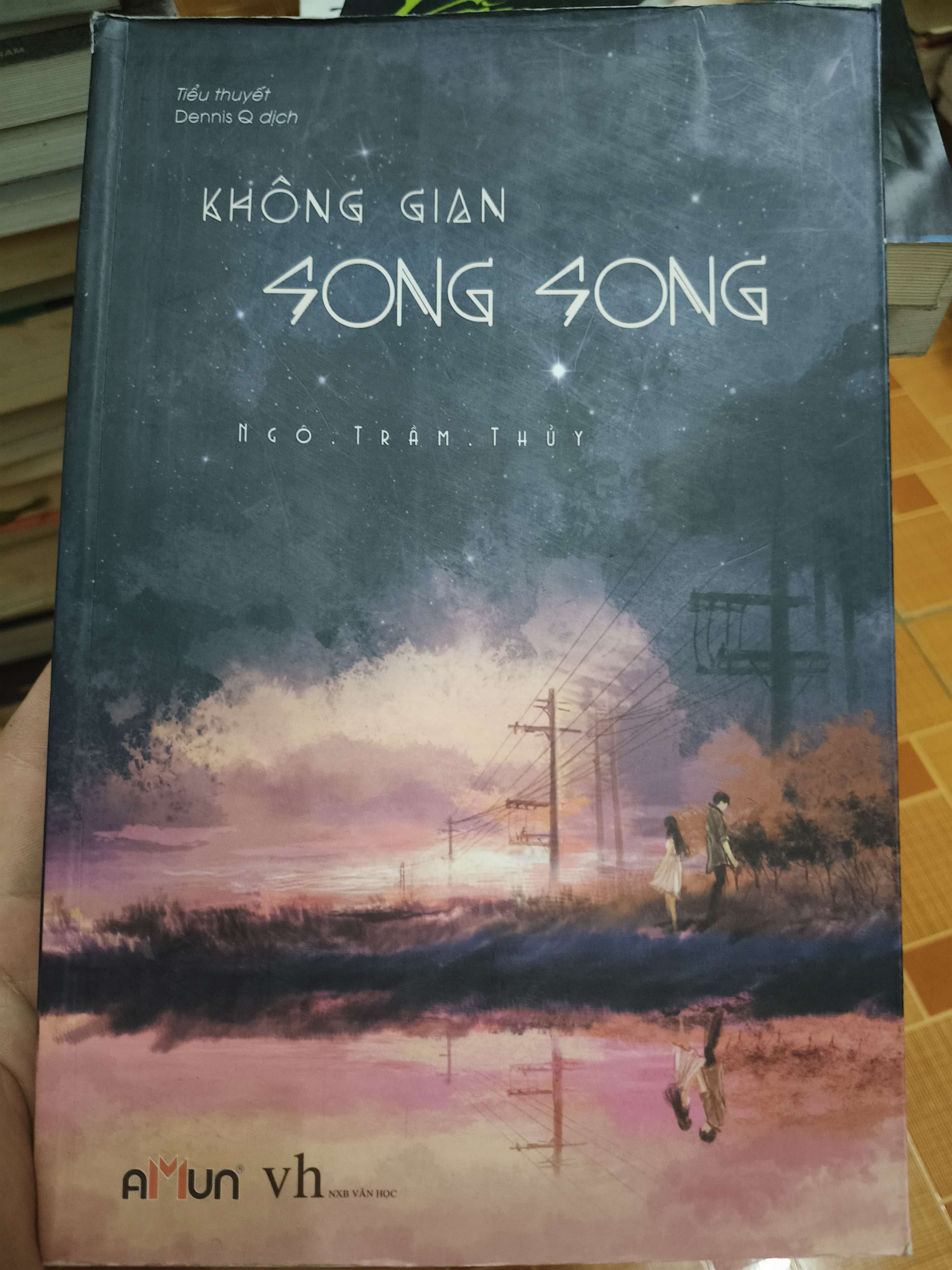không gian song song - 2017 - 455 trang Văn học nước ngoài ANTQ2702