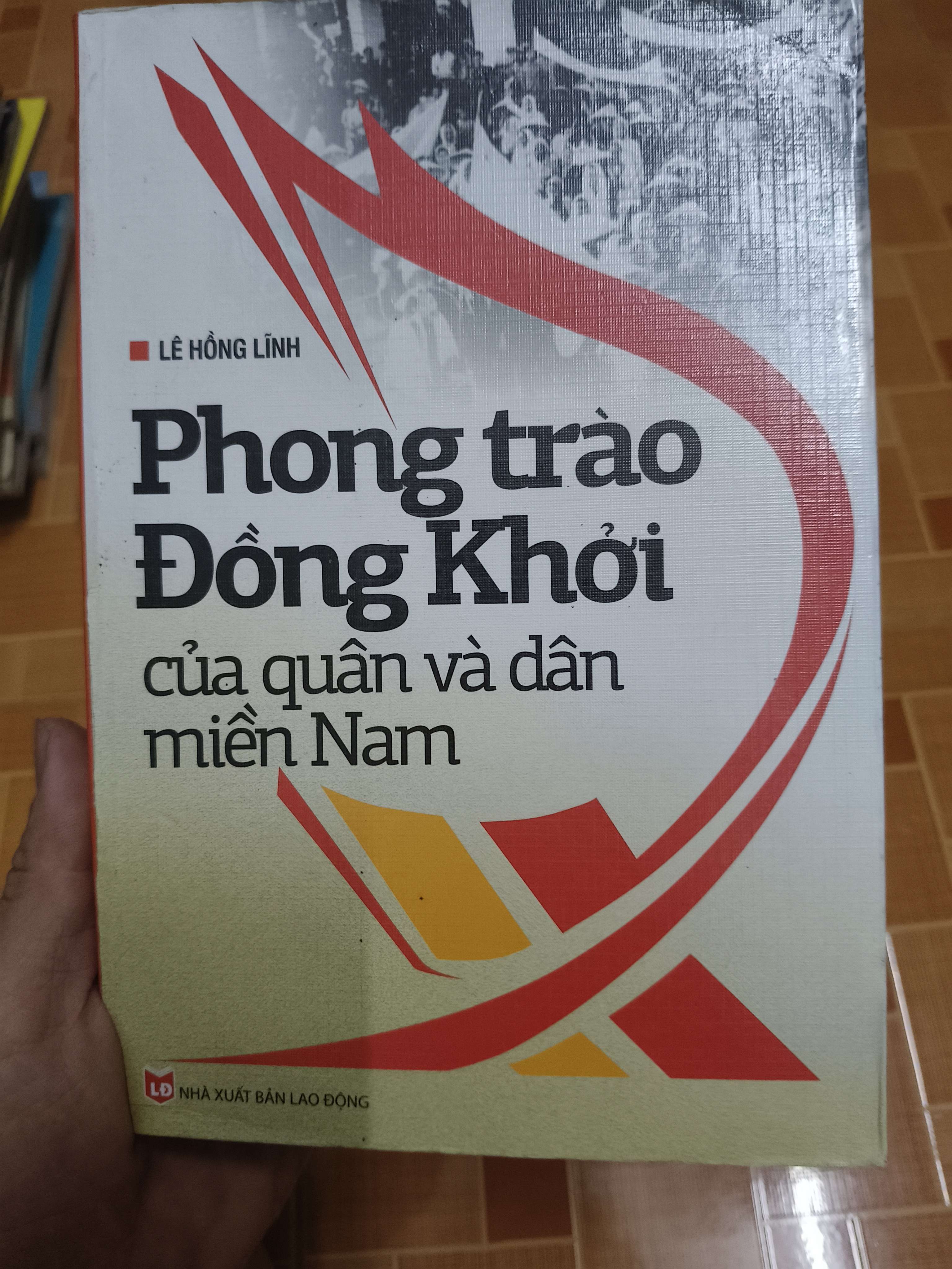Phong trào Đồng Khởi của quân và dân miền nam - 2012 - 437 trang Lịch sử Việt Nam ANTQ2702