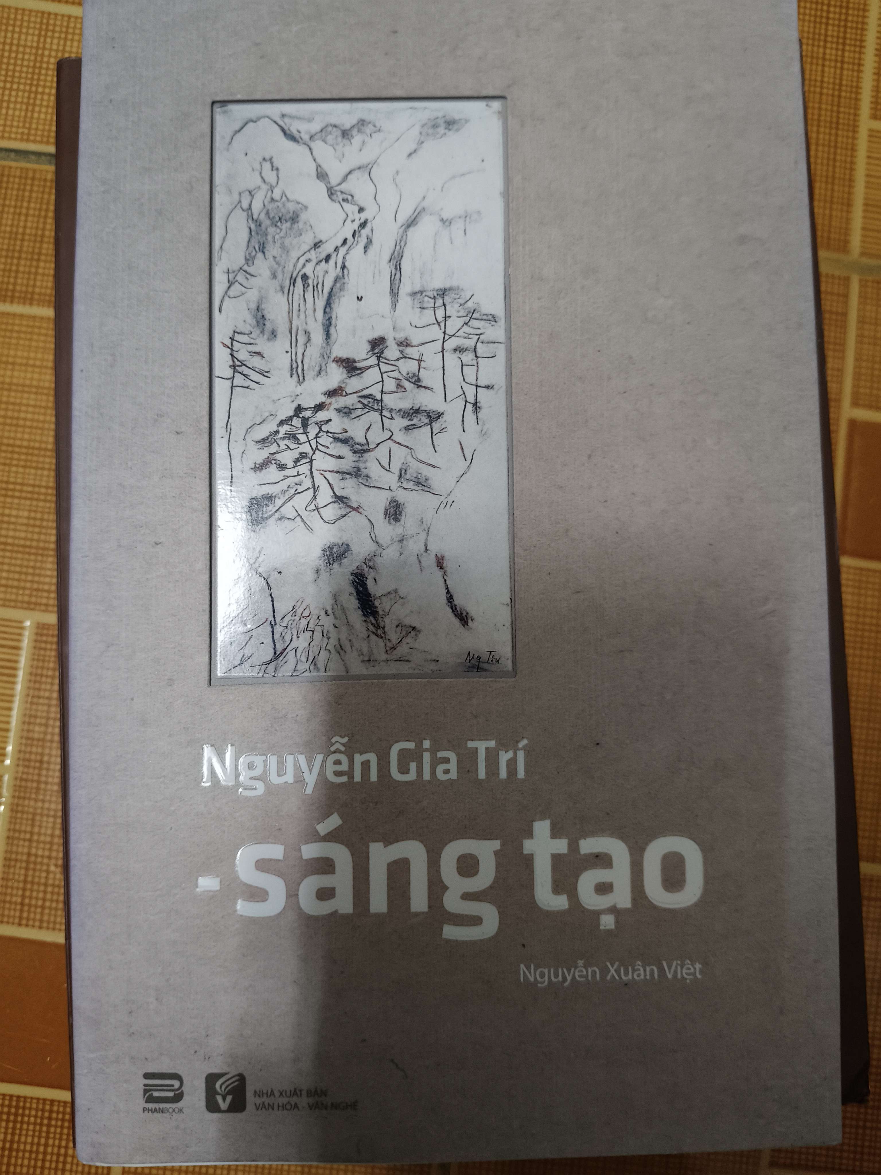 Nguyễn gia trí - Sáng tạo - 2018 - 158 trang Sách kỹ năng ANTQ2702