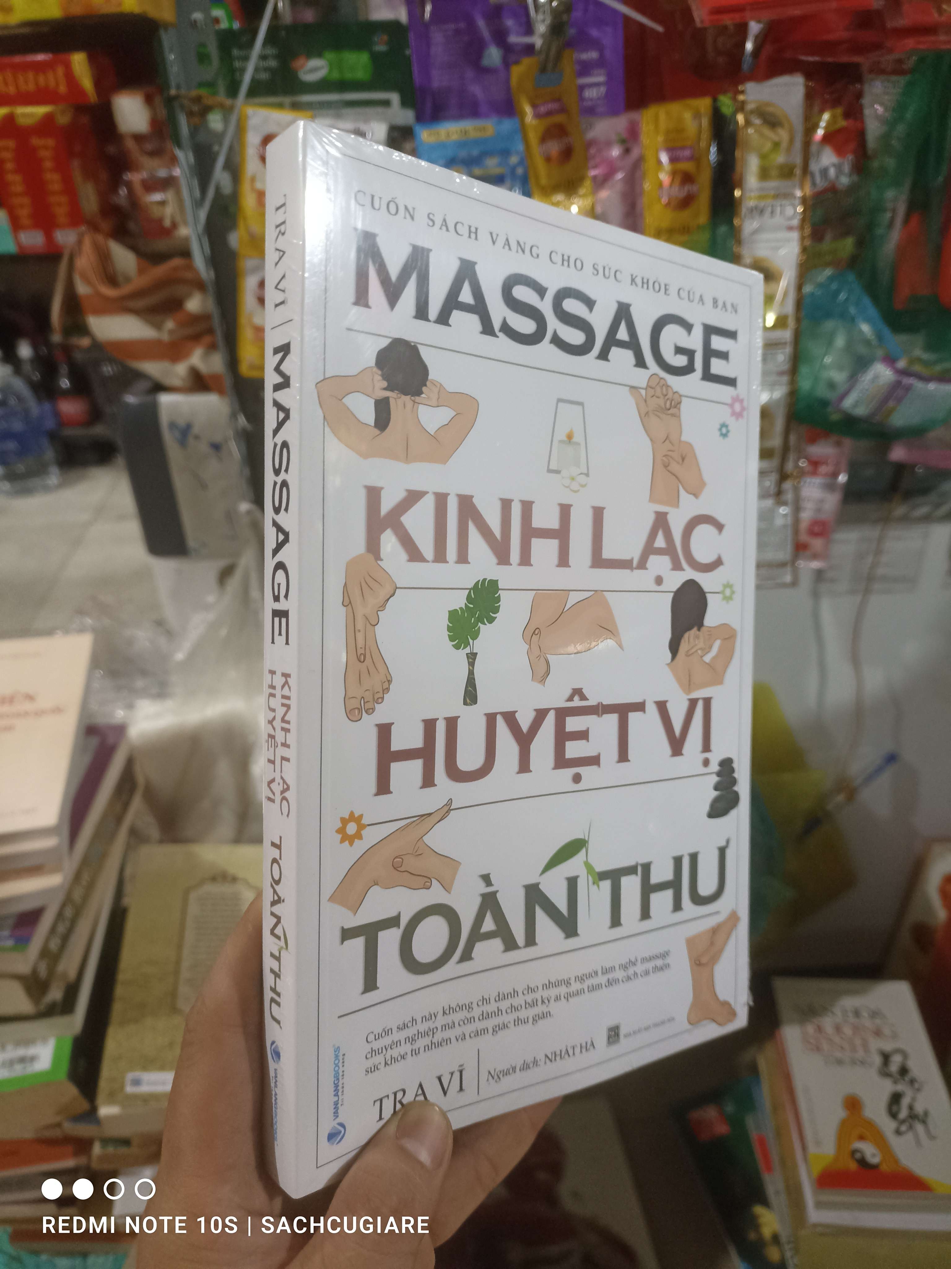 Massage kinh lạc huyệt vị toàn thư mới 100% Sách Y học - Sức khỏe - Thể thao HCM2702 (NSX)
