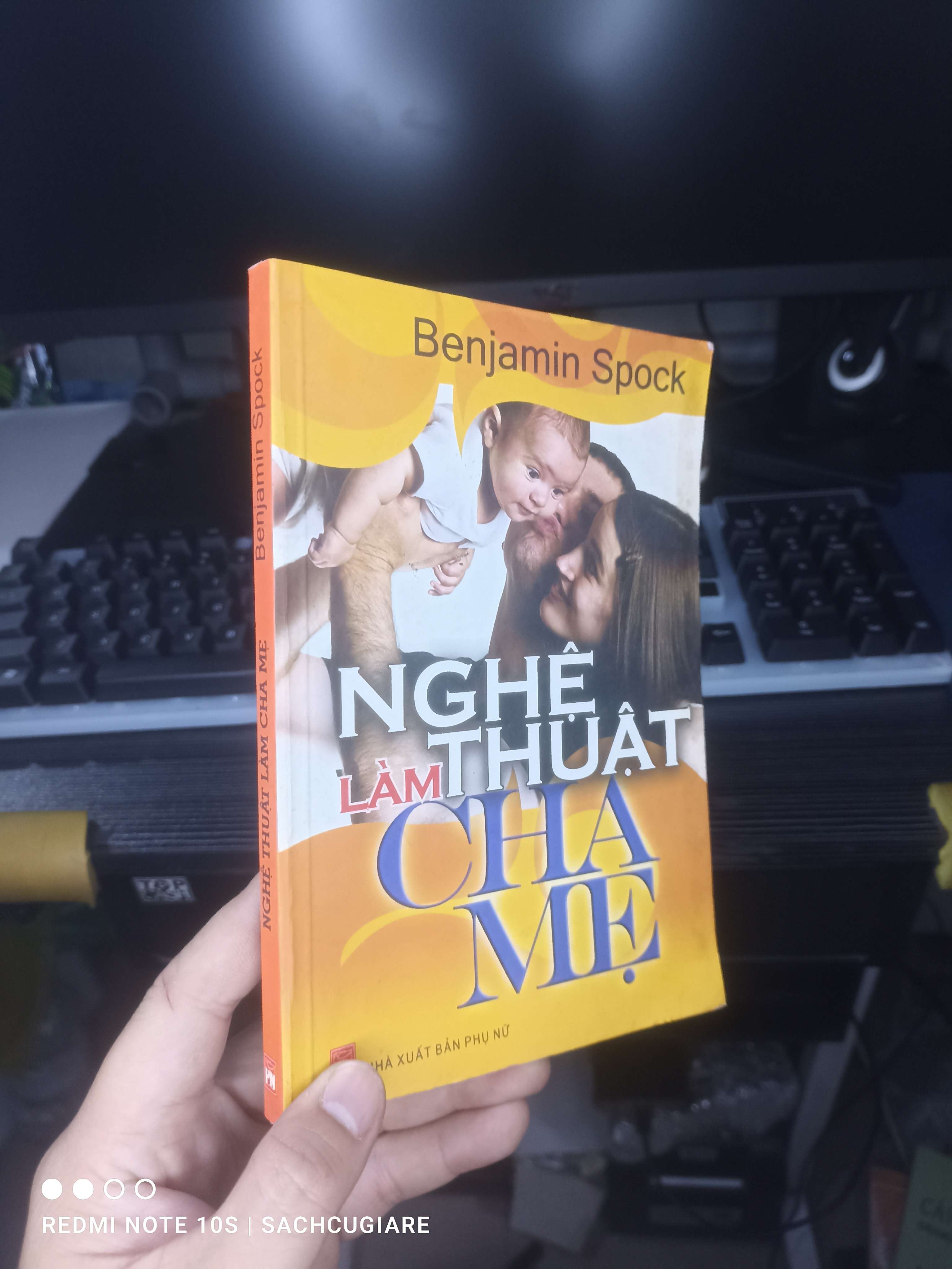 Nghệ Thuật Làm Cha Mẹ - Benjamin Spock 2004 mới 80% ố Sách làm cha mẹ HCM.TN2802 (NSX)